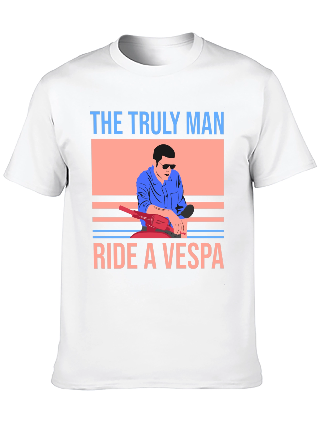 The Truly Man Ride a Vespa T-Shirt