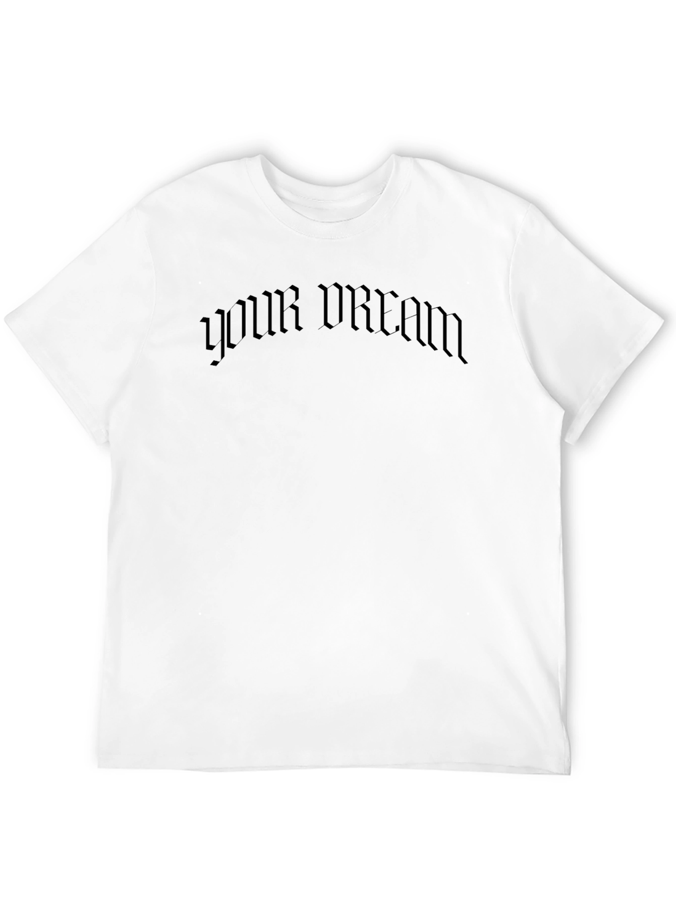 Mens Black Your Dream Graphic T-Shirt