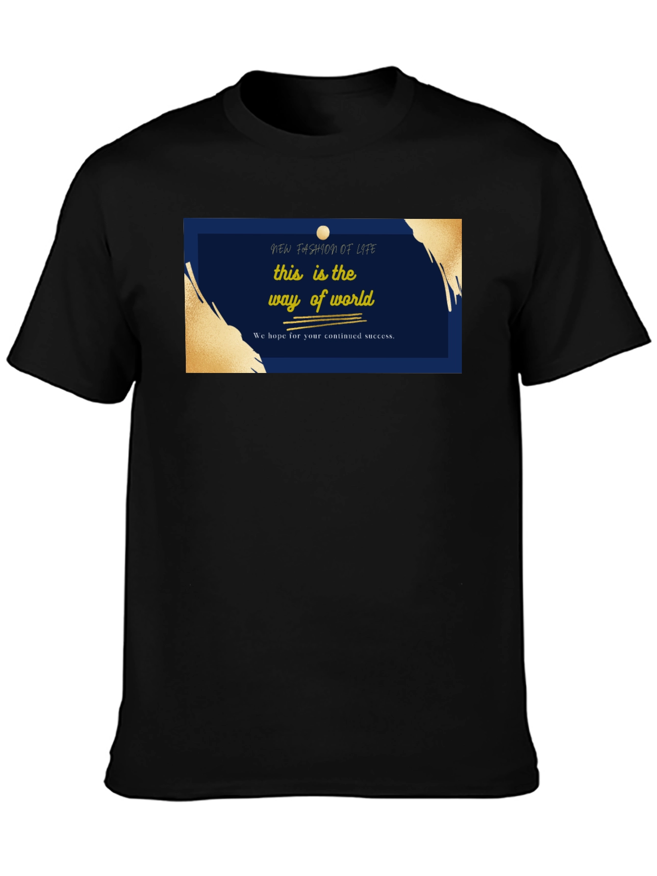 Stylish Black T-Shirt with New Fashion of Life Graphic