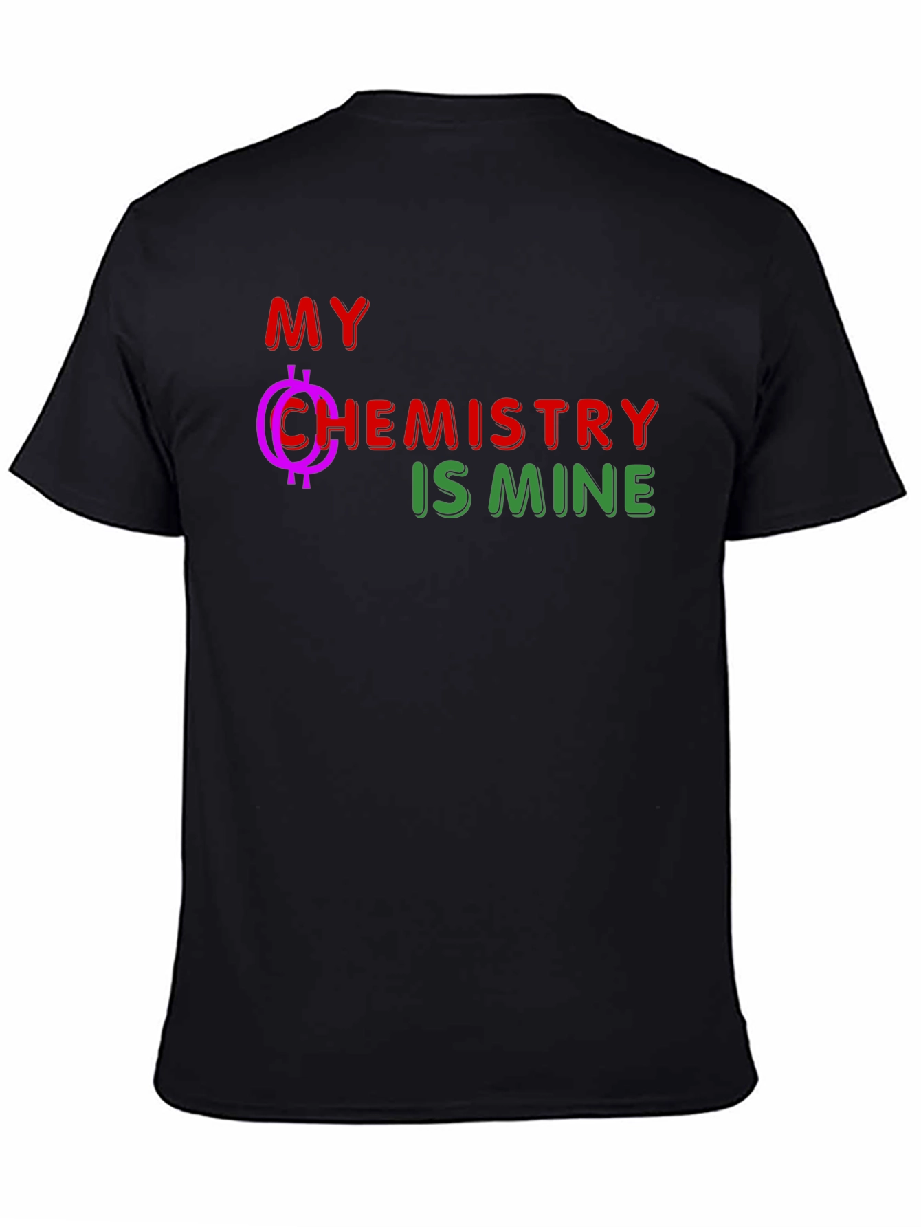 My Chemistry is Mine Black T-Shirt