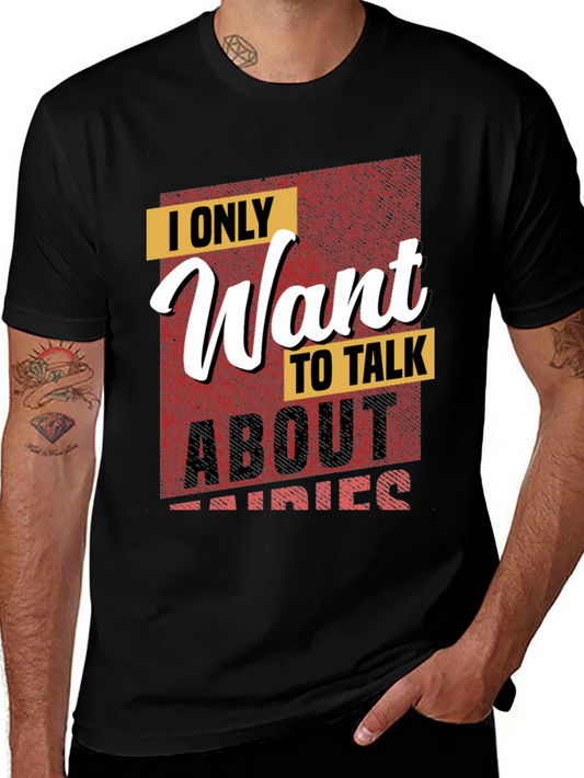 Zombie Lover T-Shirt - I Only Want to Talk About Zombies Tee