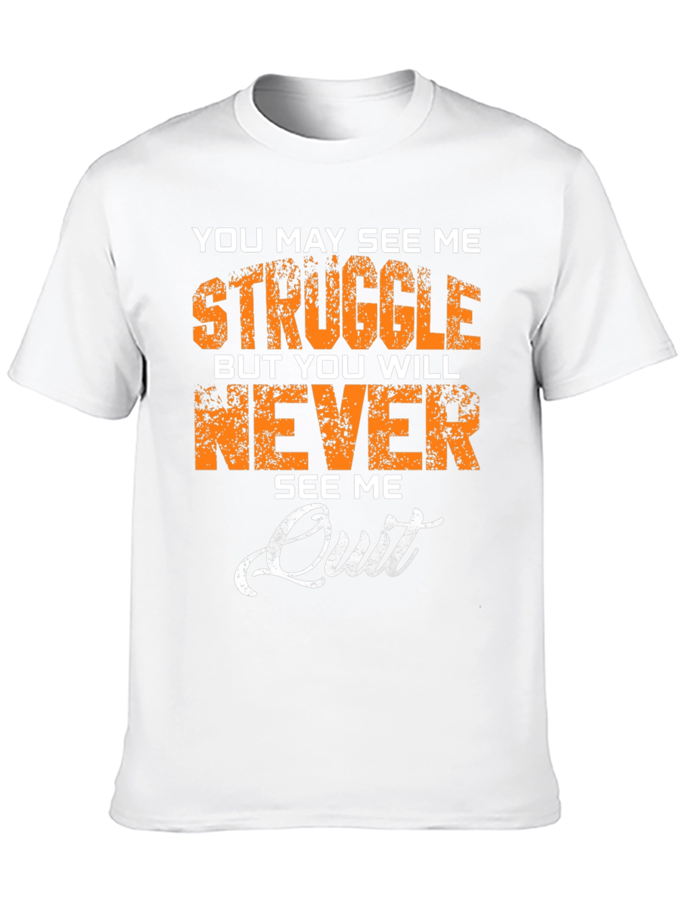 Motivational Never Quit Graphic T-Shirt