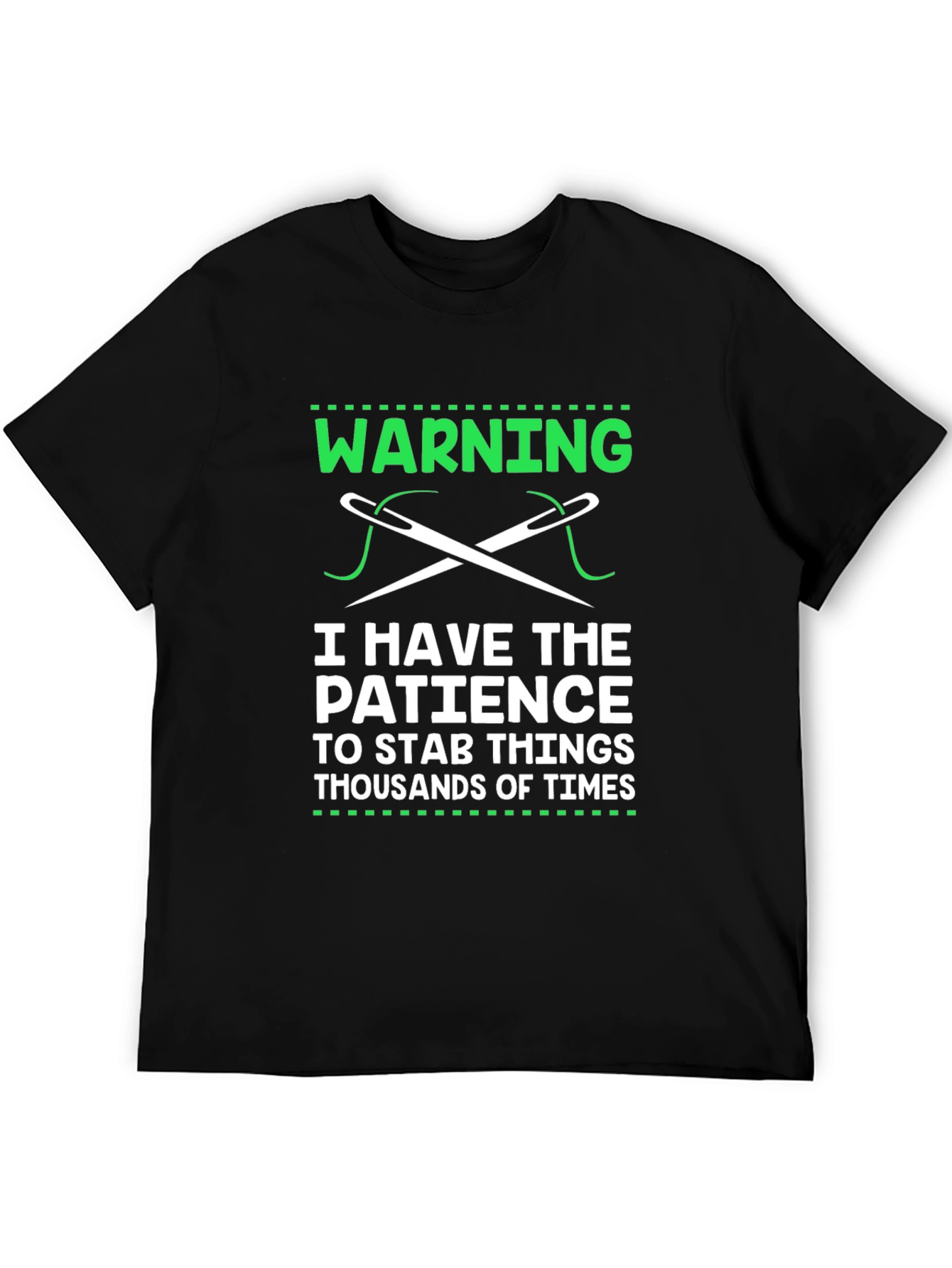 Warning: Patience to Stab T-Shirt - Sewing Humor