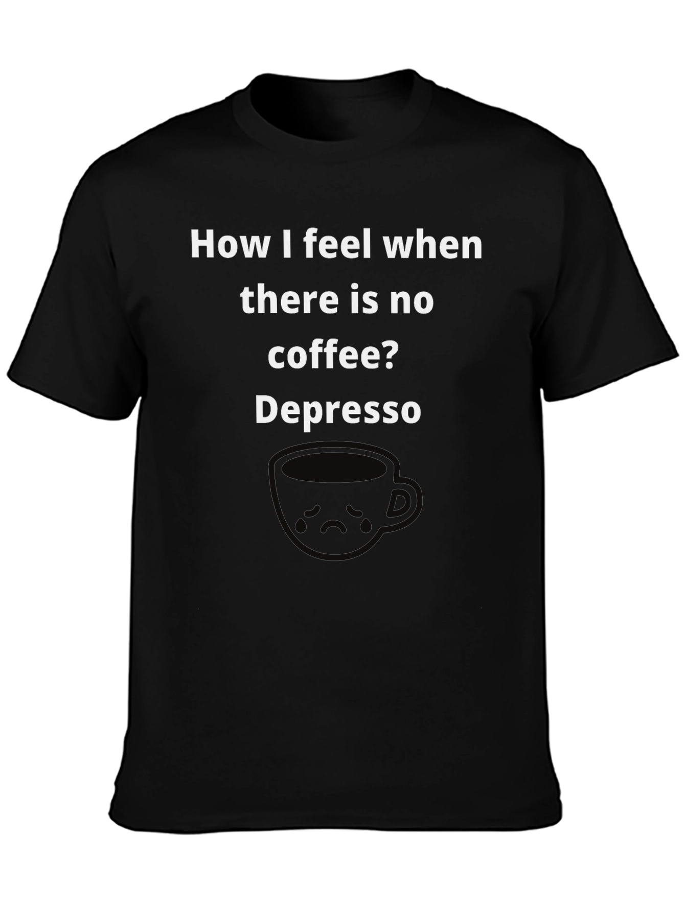 Depresso Coffee T-Shirt - Funny Graphic Tee