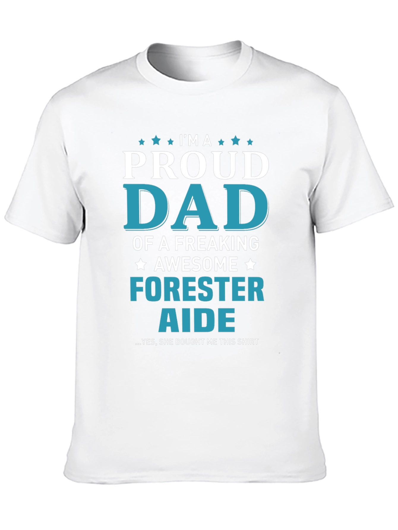 Proud Dad Forester Aide Graphic T-Shirt