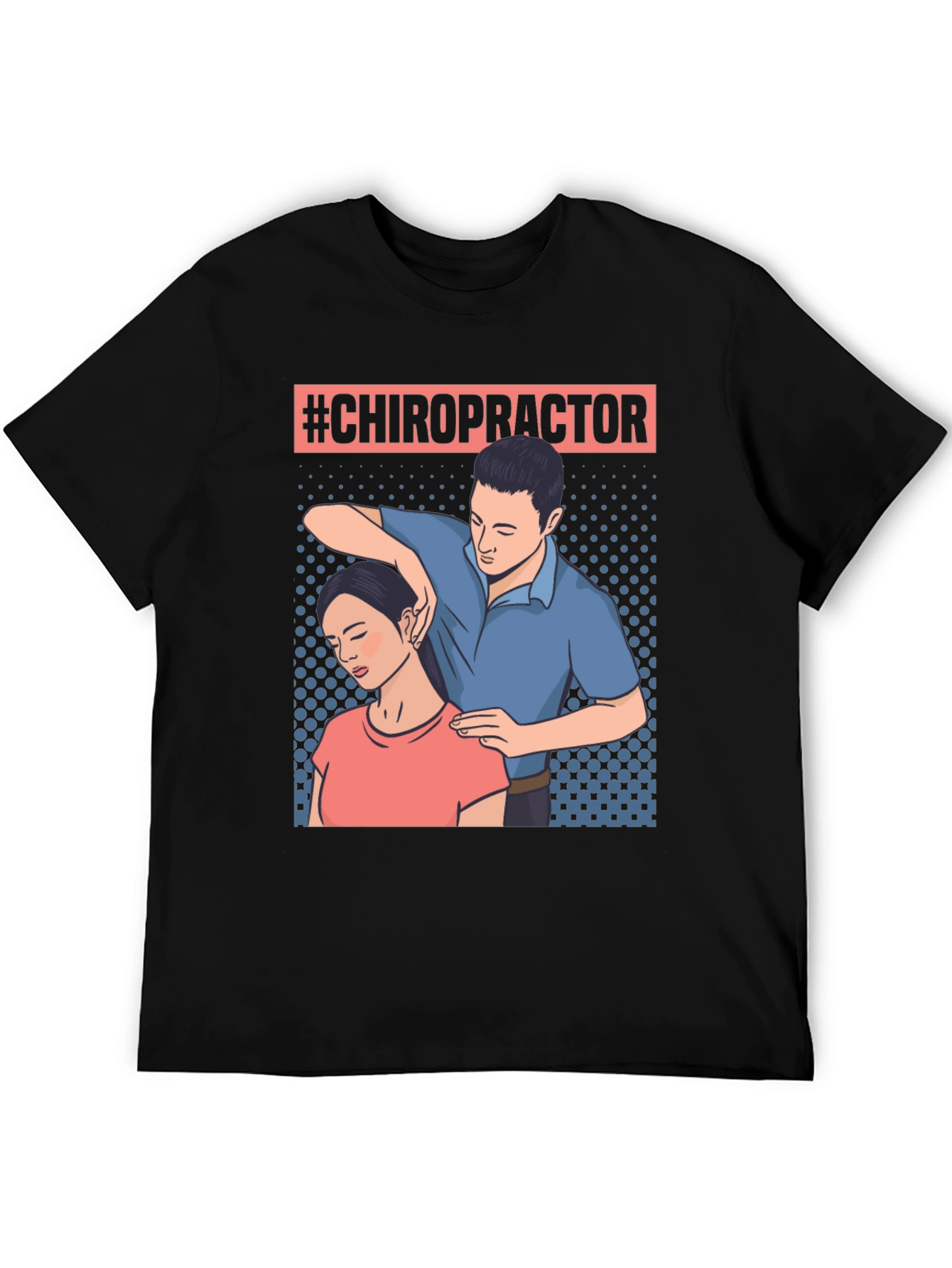 Chiropractor T-Shirt - Neck Adjustment Design