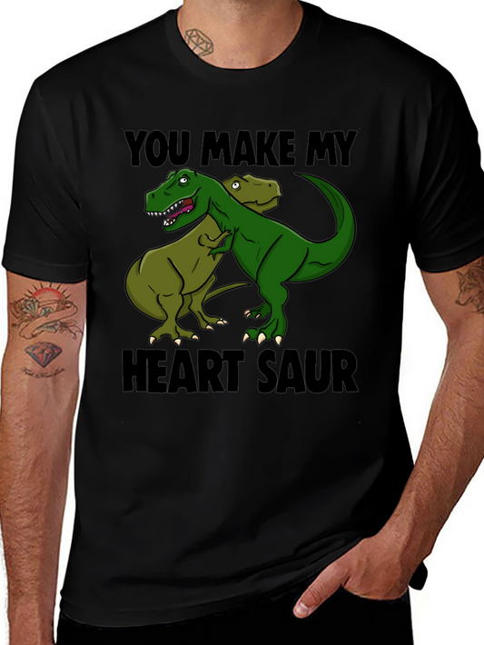 You Make My Heart Saur T-Shirt