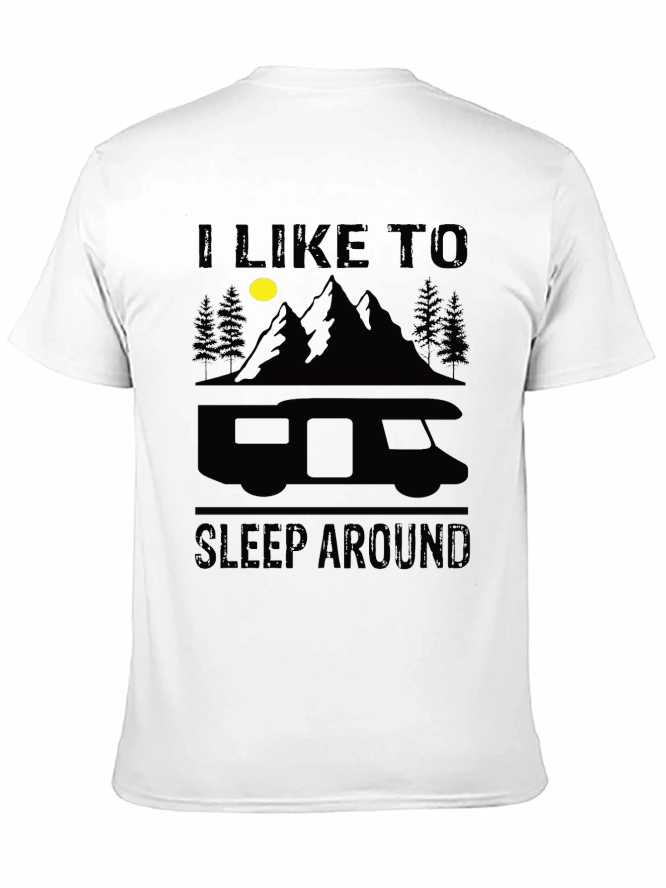 I Like to Sleep Around Camper T-Shirt