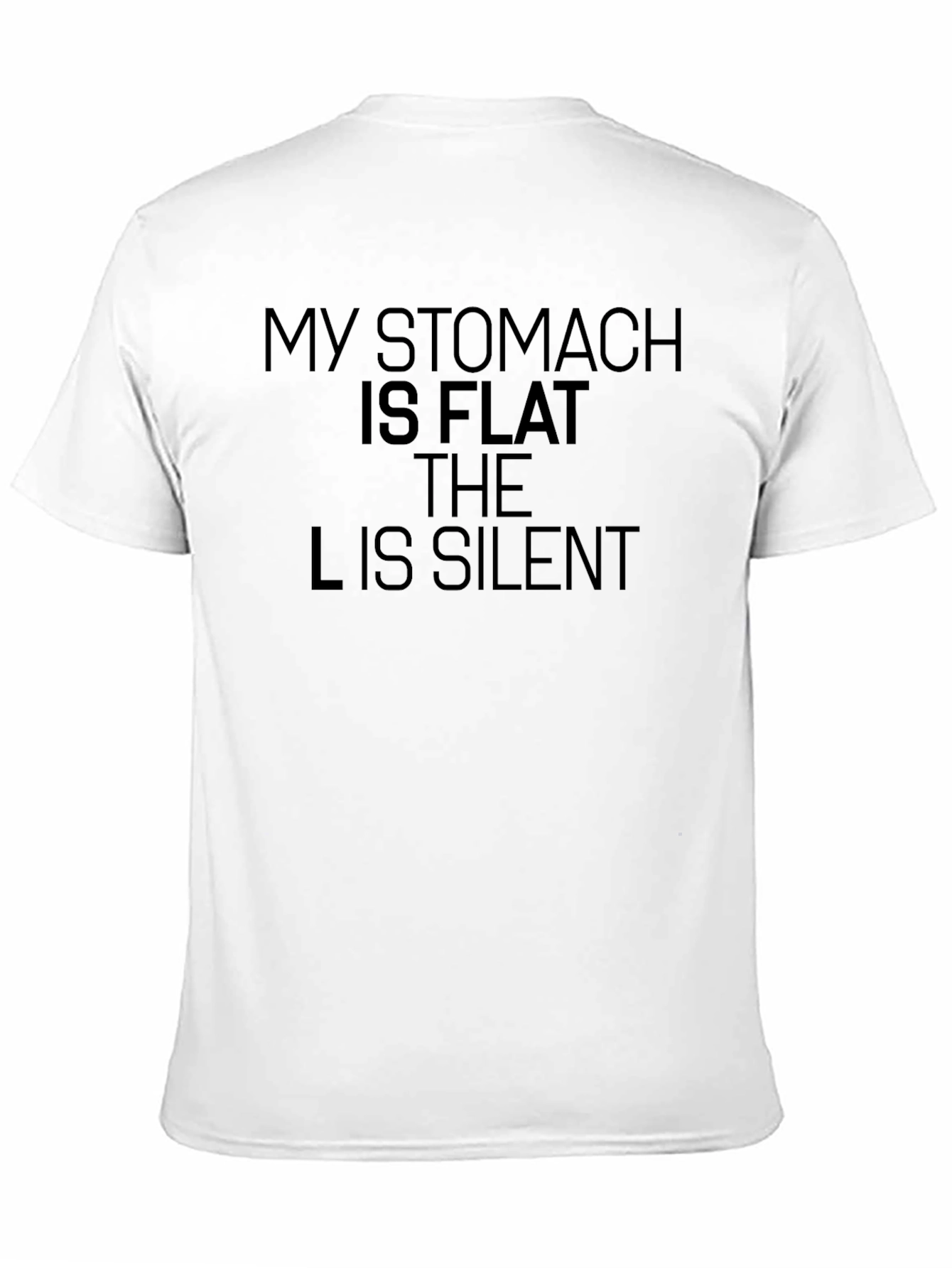 Funny My Stomach Is Flat T-Shirt