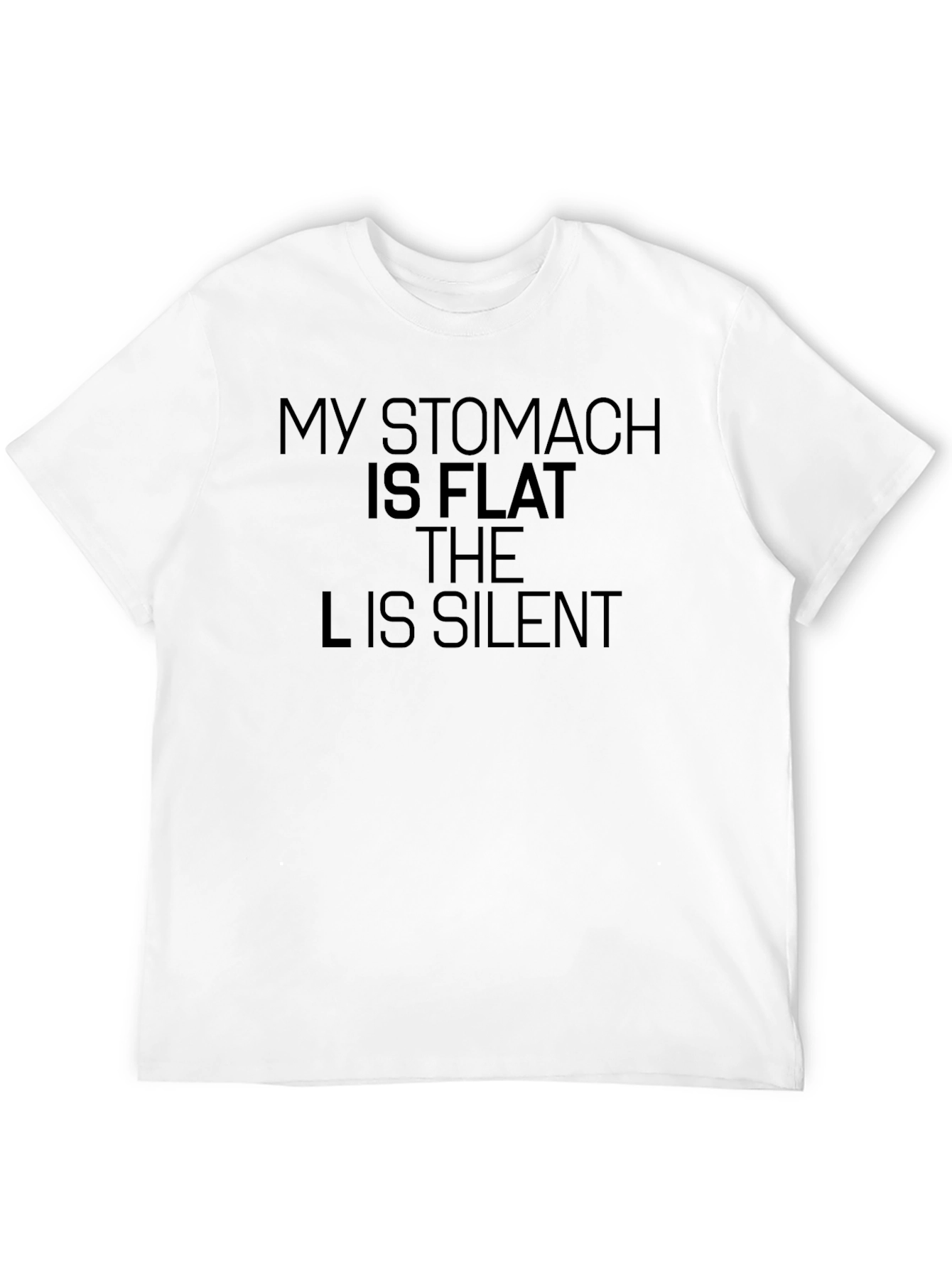 Funny My Stomach Is Flat T-Shirt
