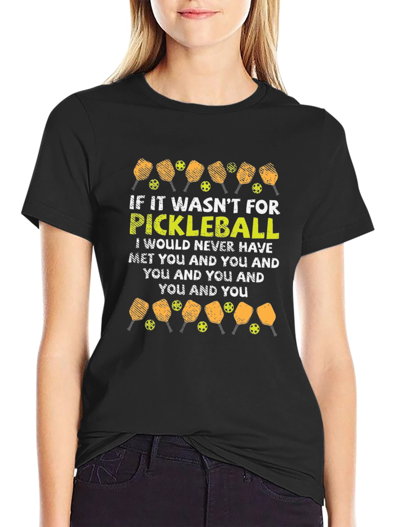 Pickleball T-Shirt: Funny Quote Design