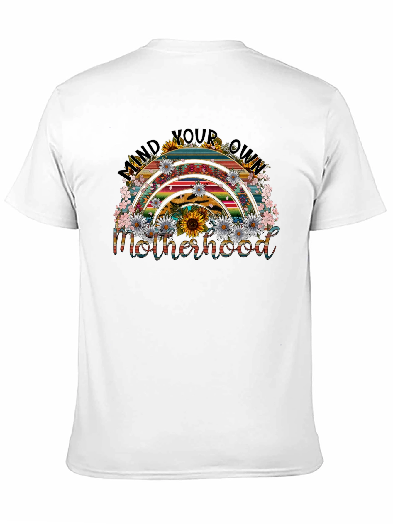 Mind Your Own Motherhood Rainbow T-Shirt