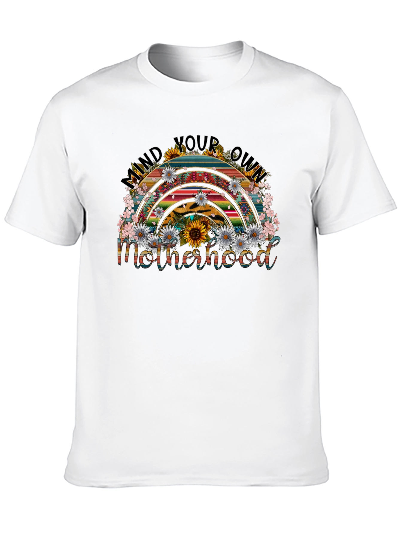 Mind Your Own Motherhood Rainbow T-Shirt