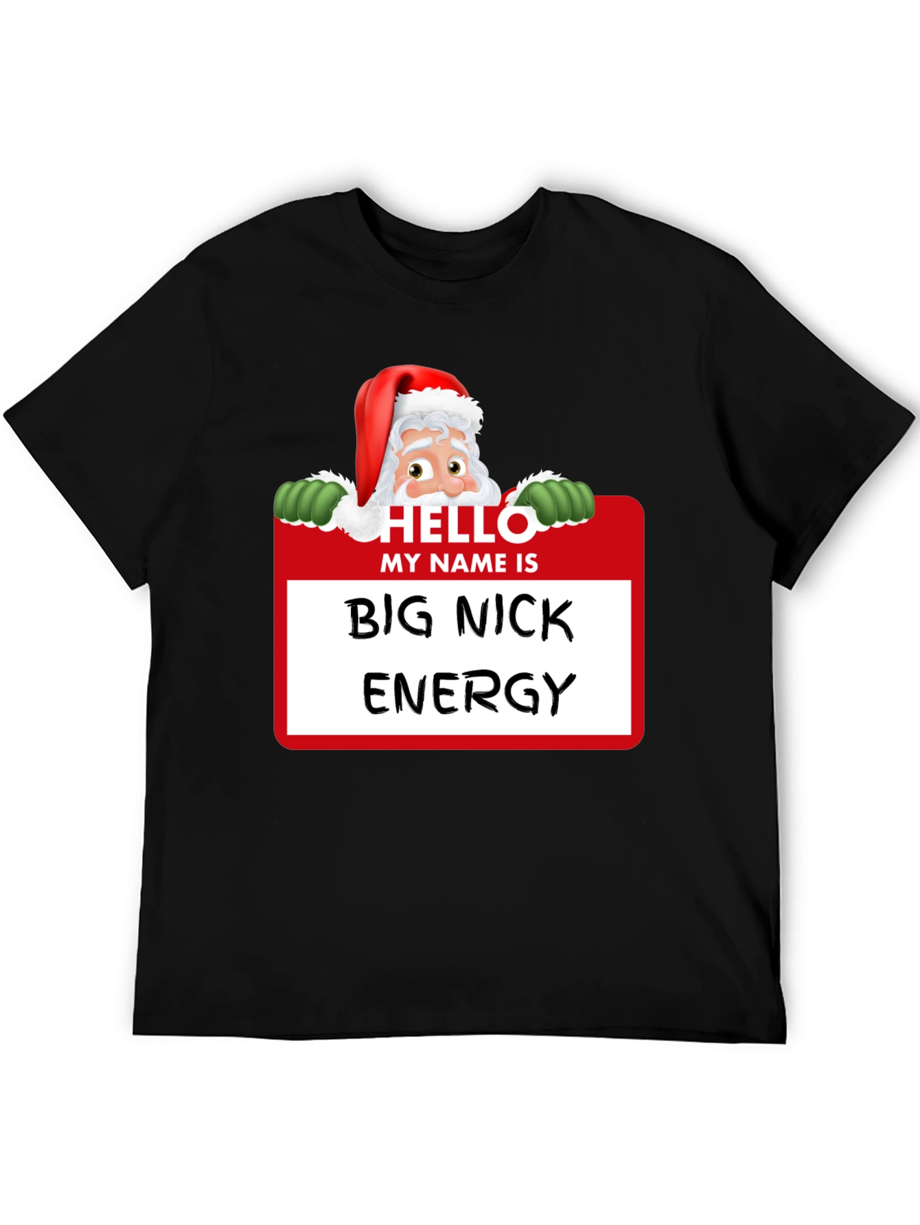 Big Nick Energy Santa Holiday T-Shirt