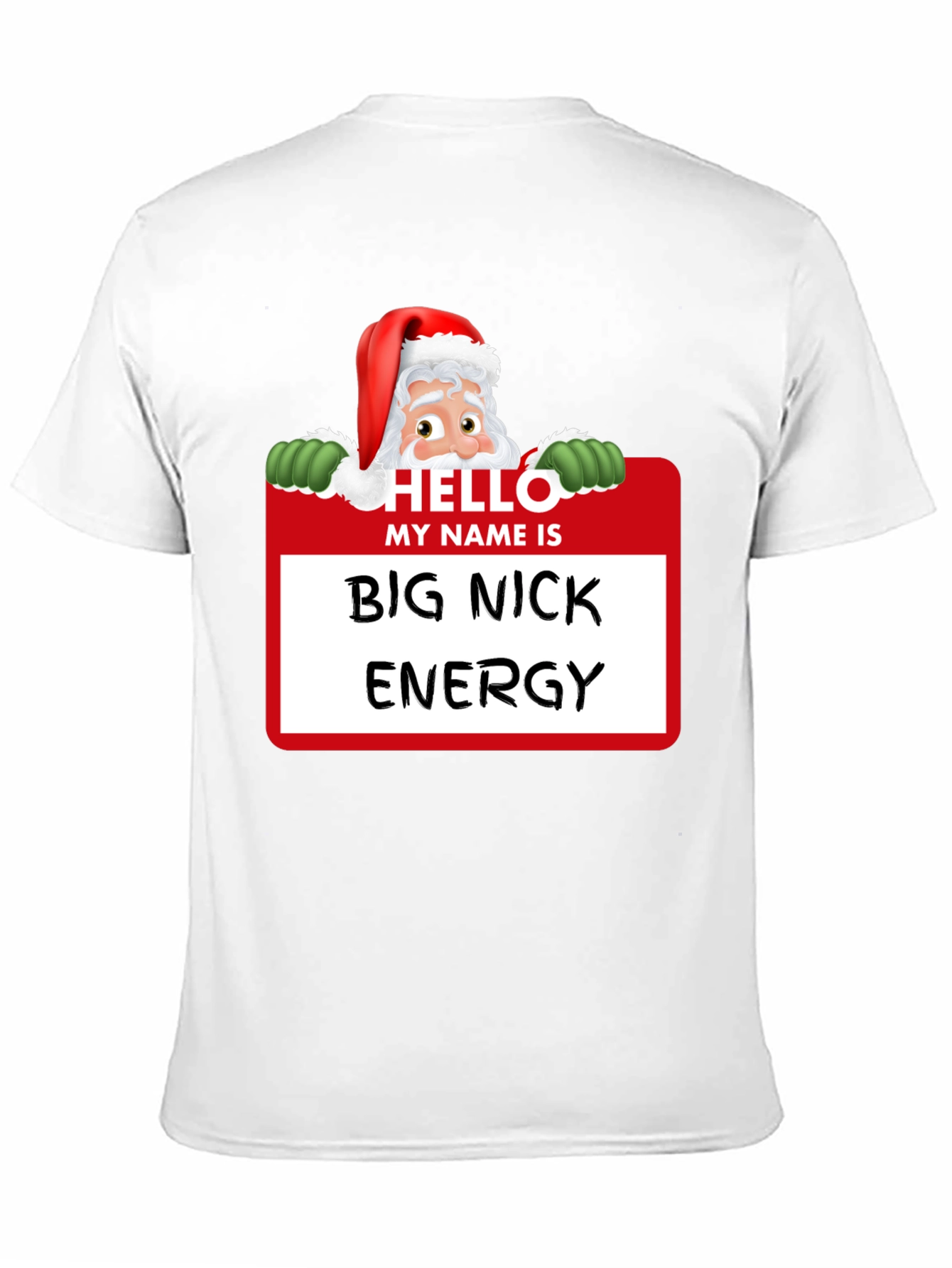 Big Nick Energy Santa Holiday T-Shirt