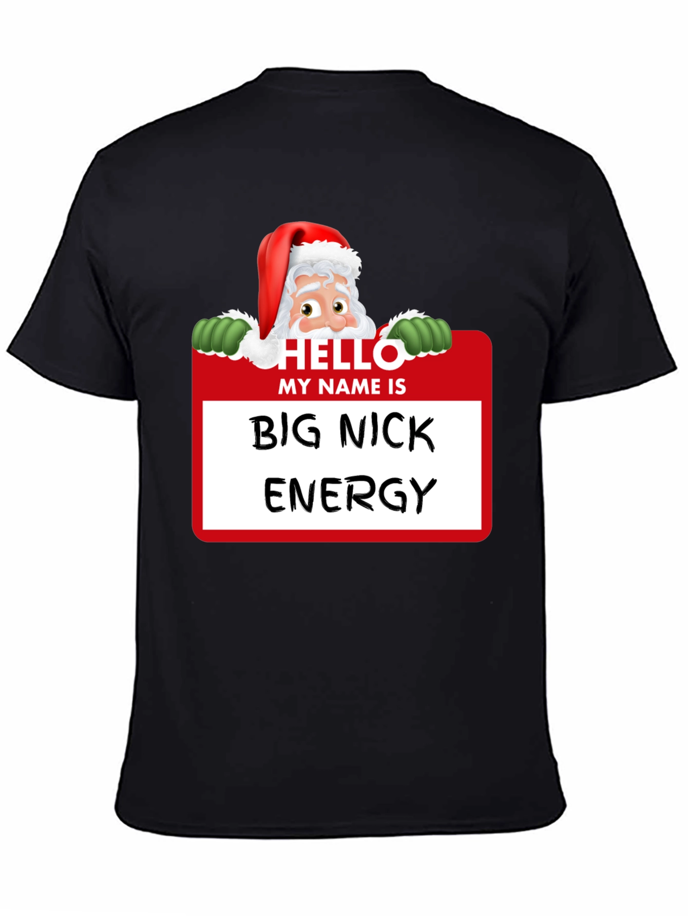 Big Nick Energy Santa Holiday T-Shirt