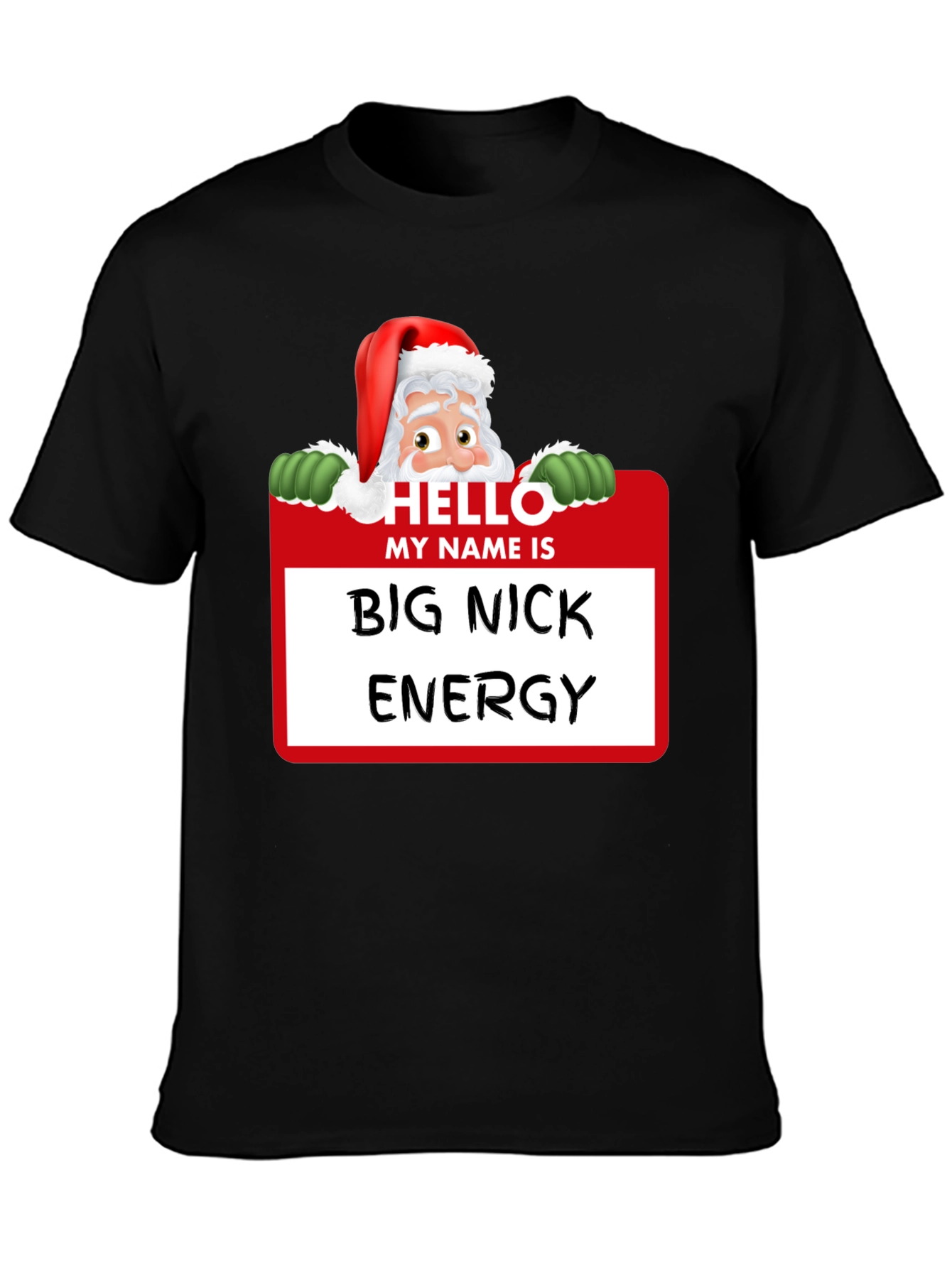 Big Nick Energy Santa Holiday T-Shirt