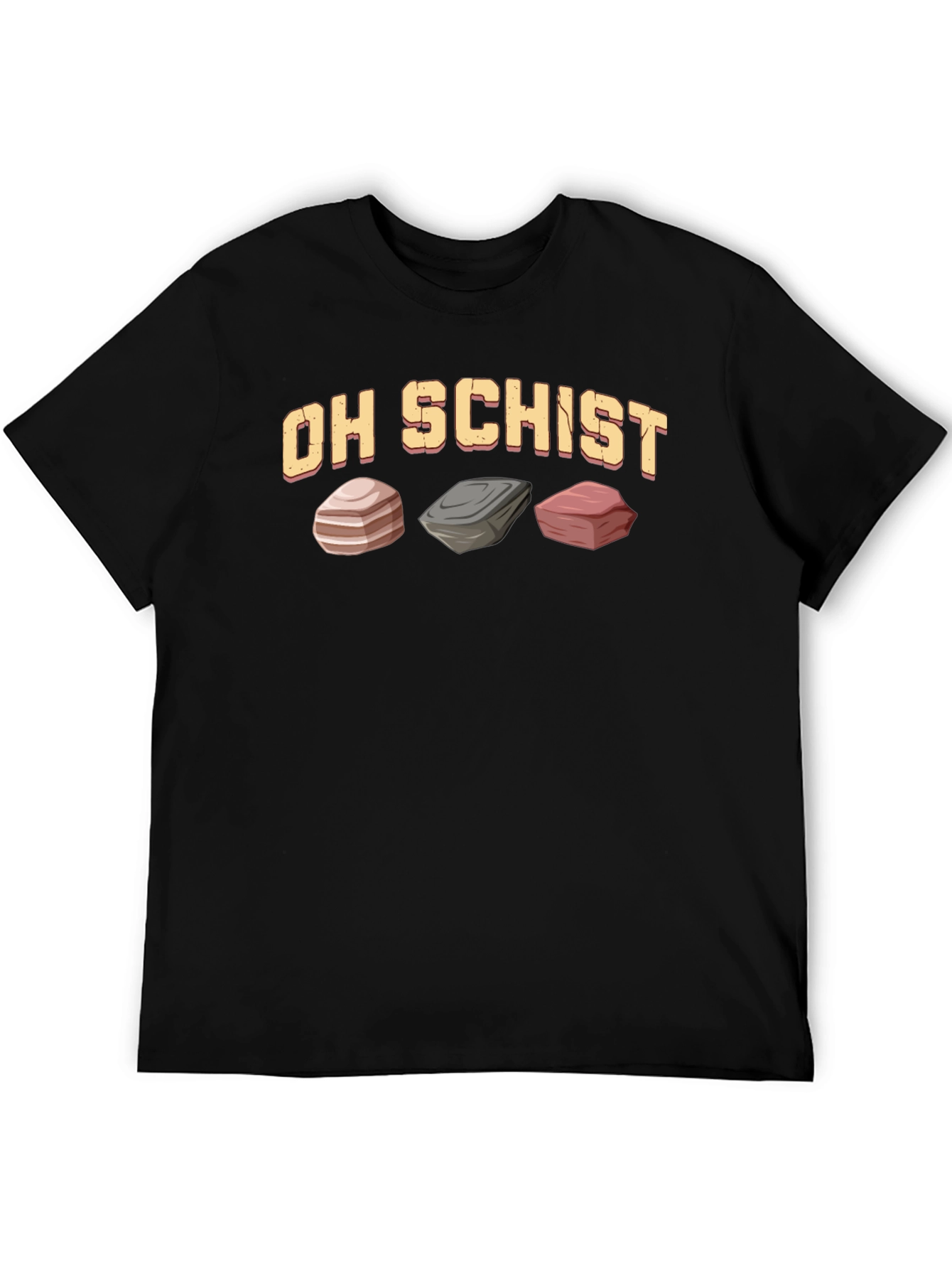 Oh Schist Rocks Funny Geology T-Shirt