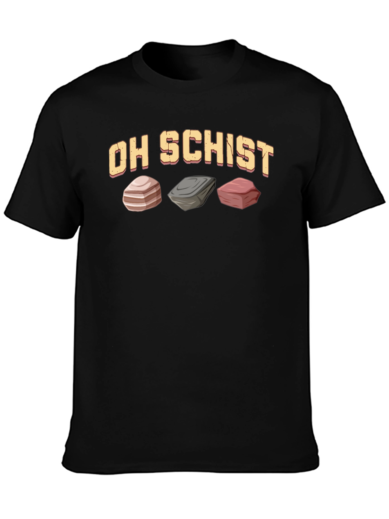 Oh Schist Rocks Funny Geology T-Shirt