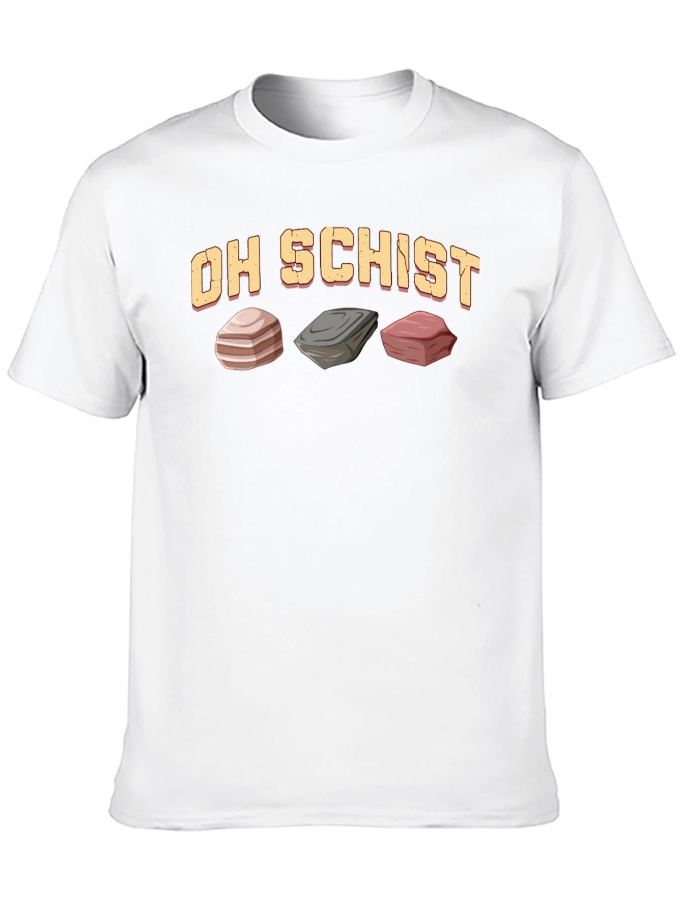 Oh Schist Rocks Funny Geology T-Shirt