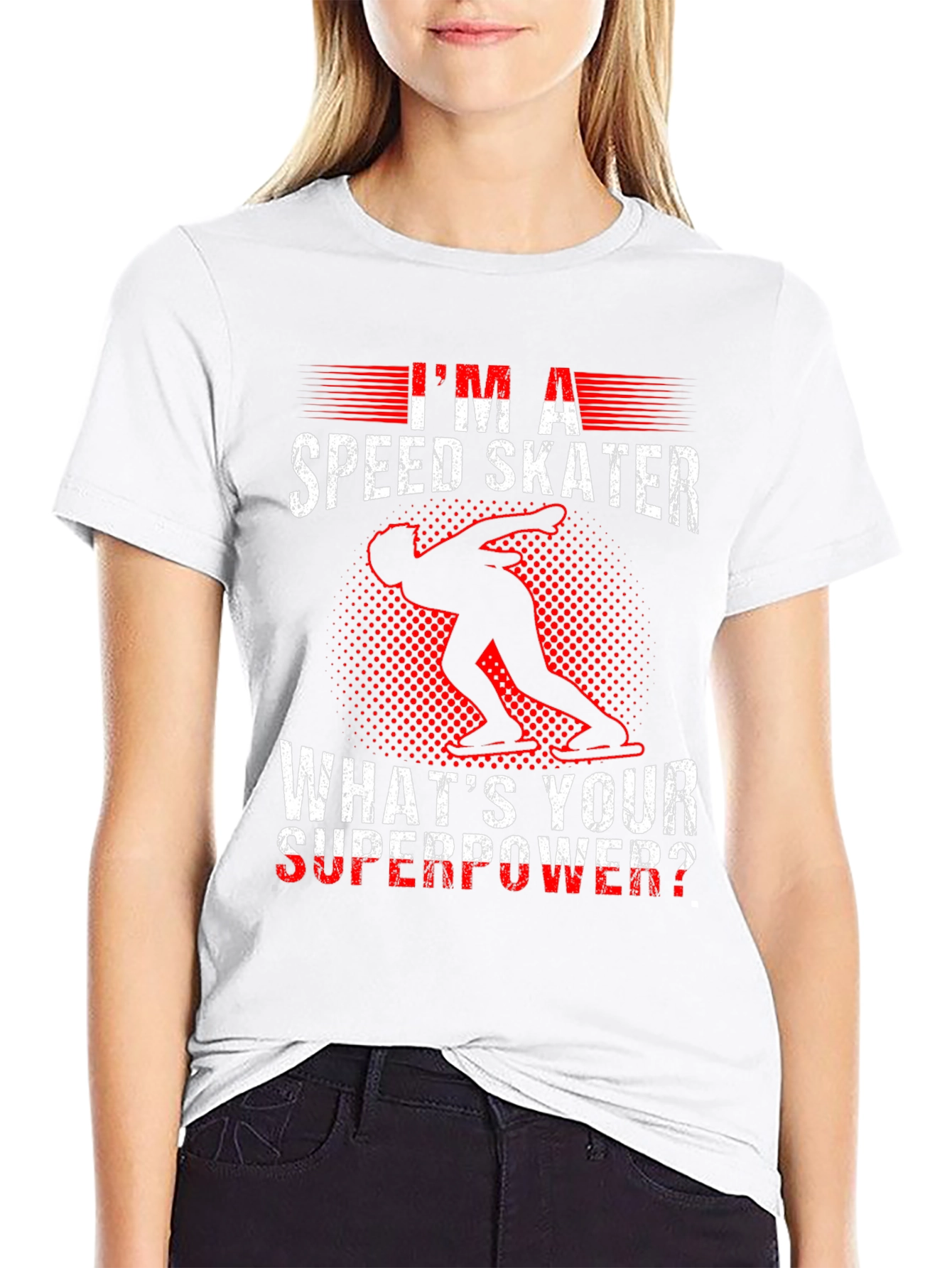 Im A Speed Skater T-Shirt - Whats Your Superpower?