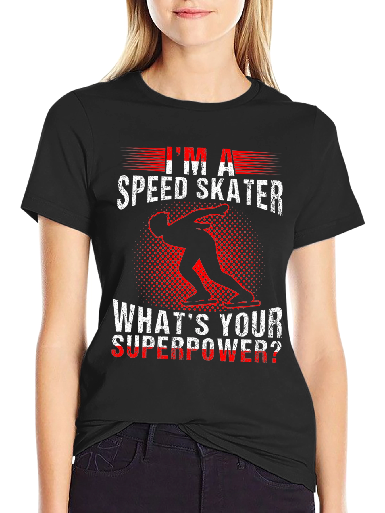 Im A Speed Skater T-Shirt - Whats Your Superpower?
