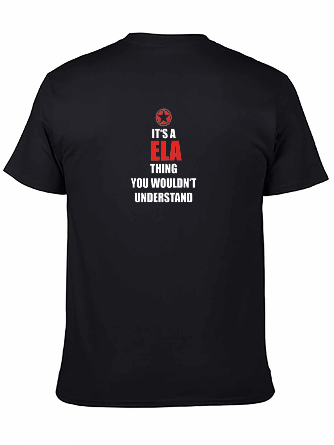 Its A ELA Thing T-Shirt