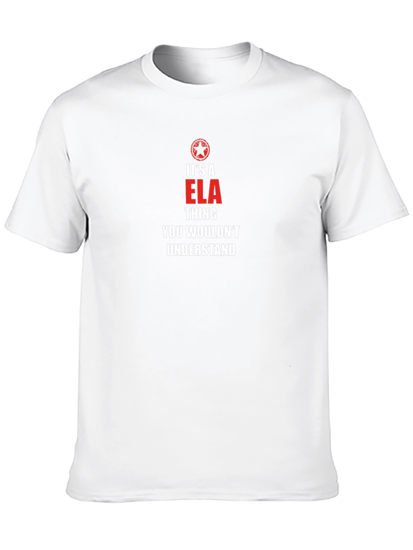 Its A ELA Thing T-Shirt