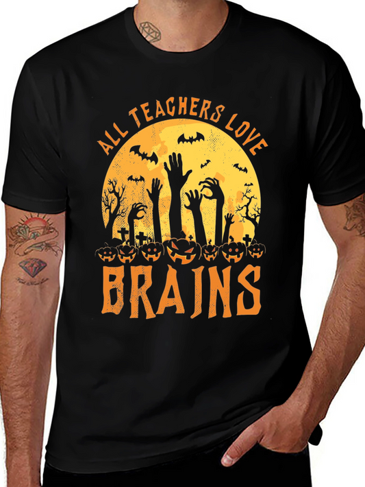 All Teachers Love Brains Halloween Graphic Tee