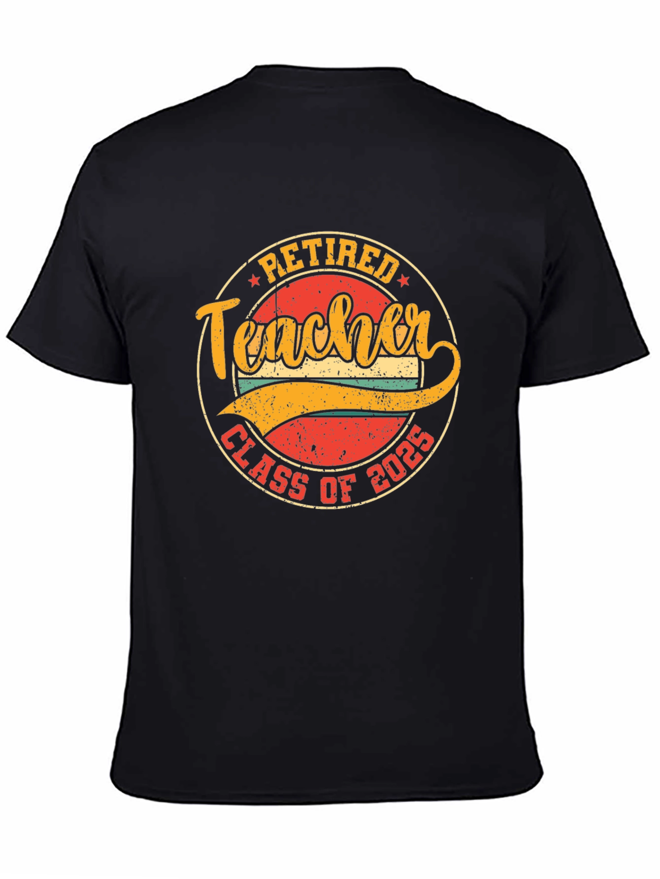 Retired Teacher Class of 2025 T-Shirt