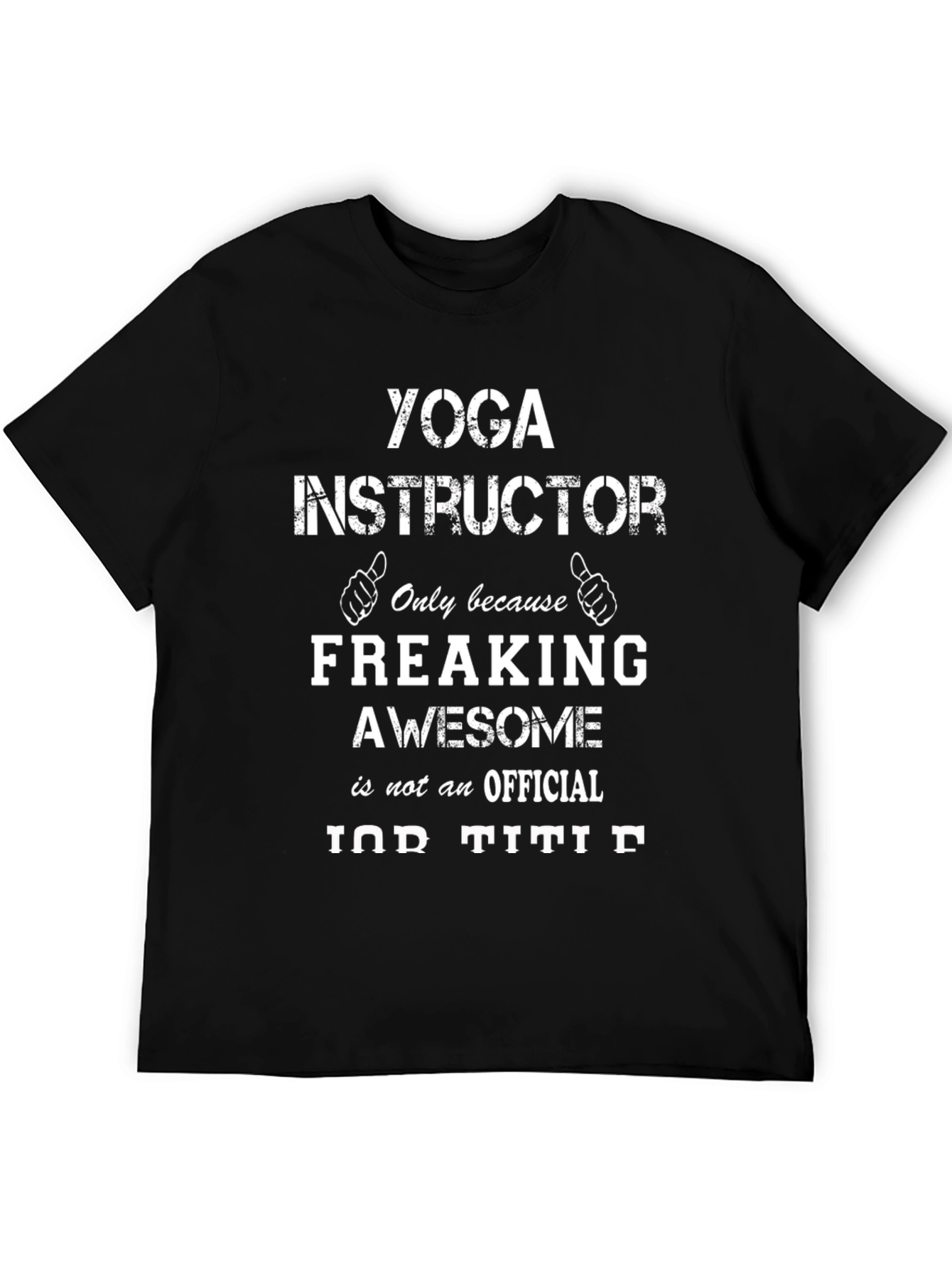 Yoga Instructor Awesome Job Title Graphic Tee