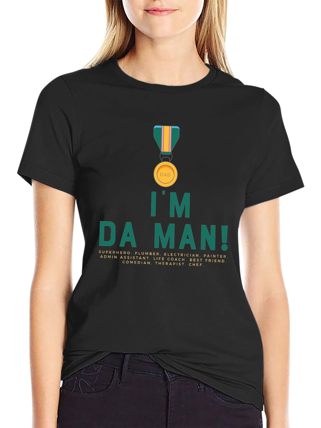 Im Da Man! Dad T-Shirt