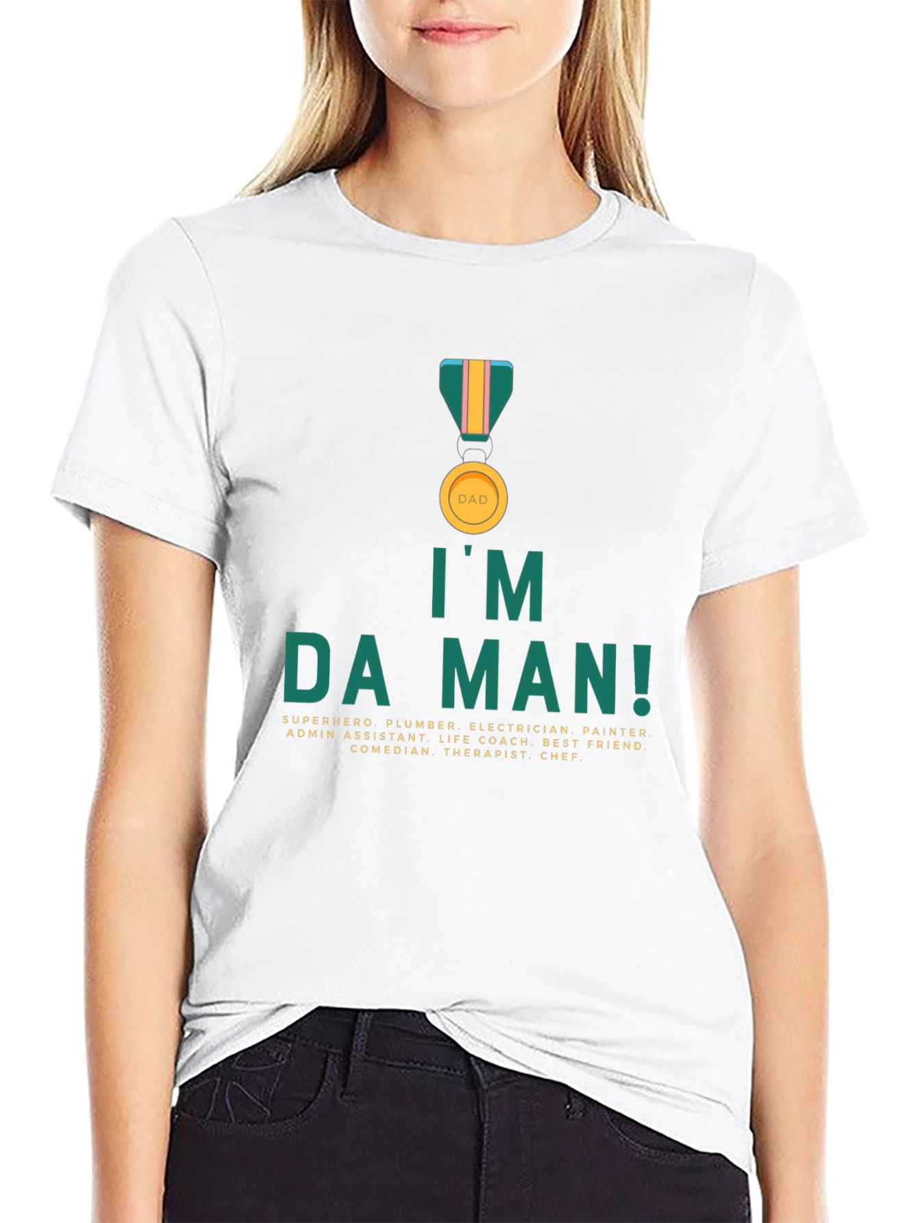 Im Da Man! Dad T-Shirt