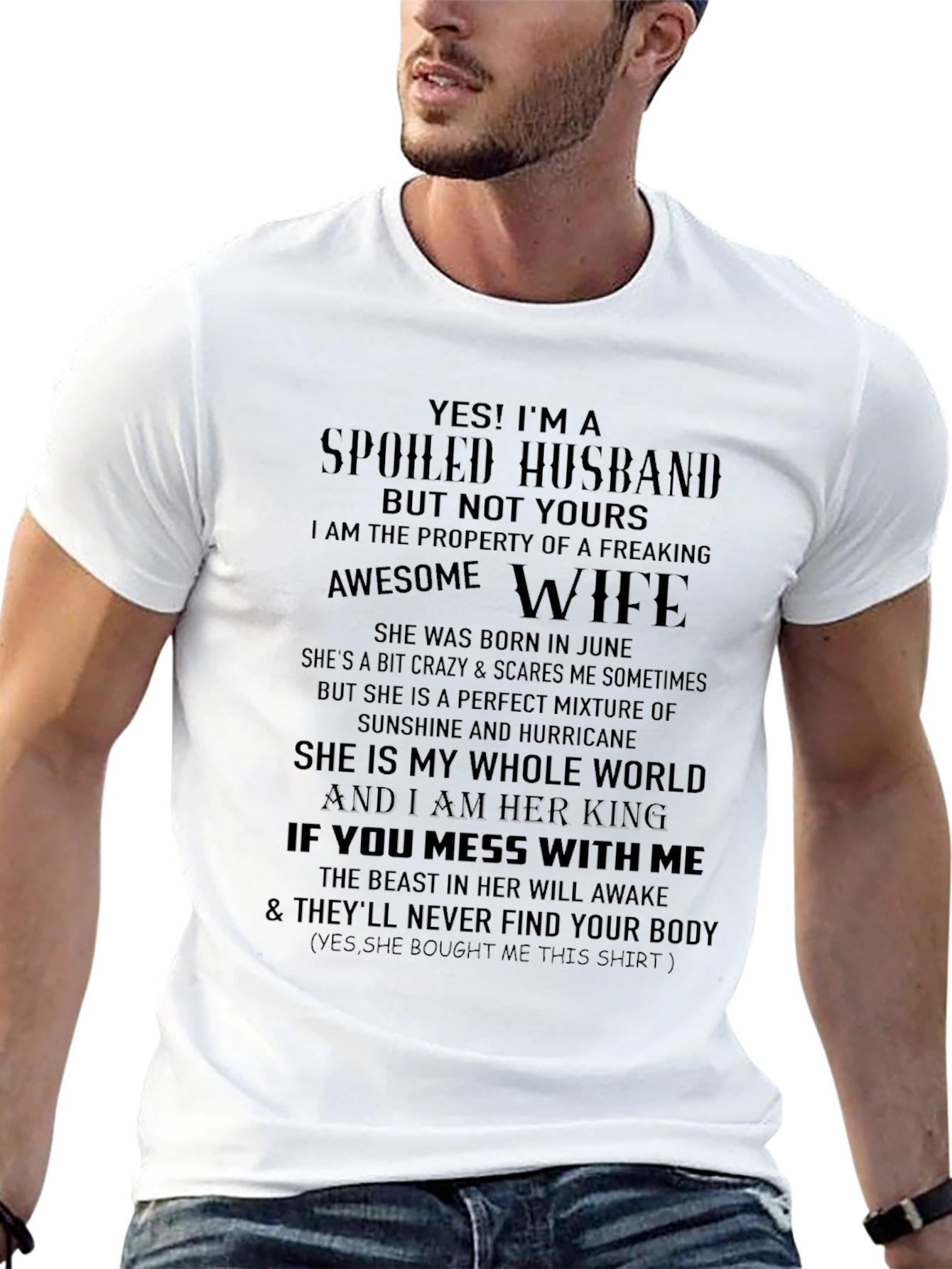 Spoiled Husband T-Shirt - Freaking Awesome Wife