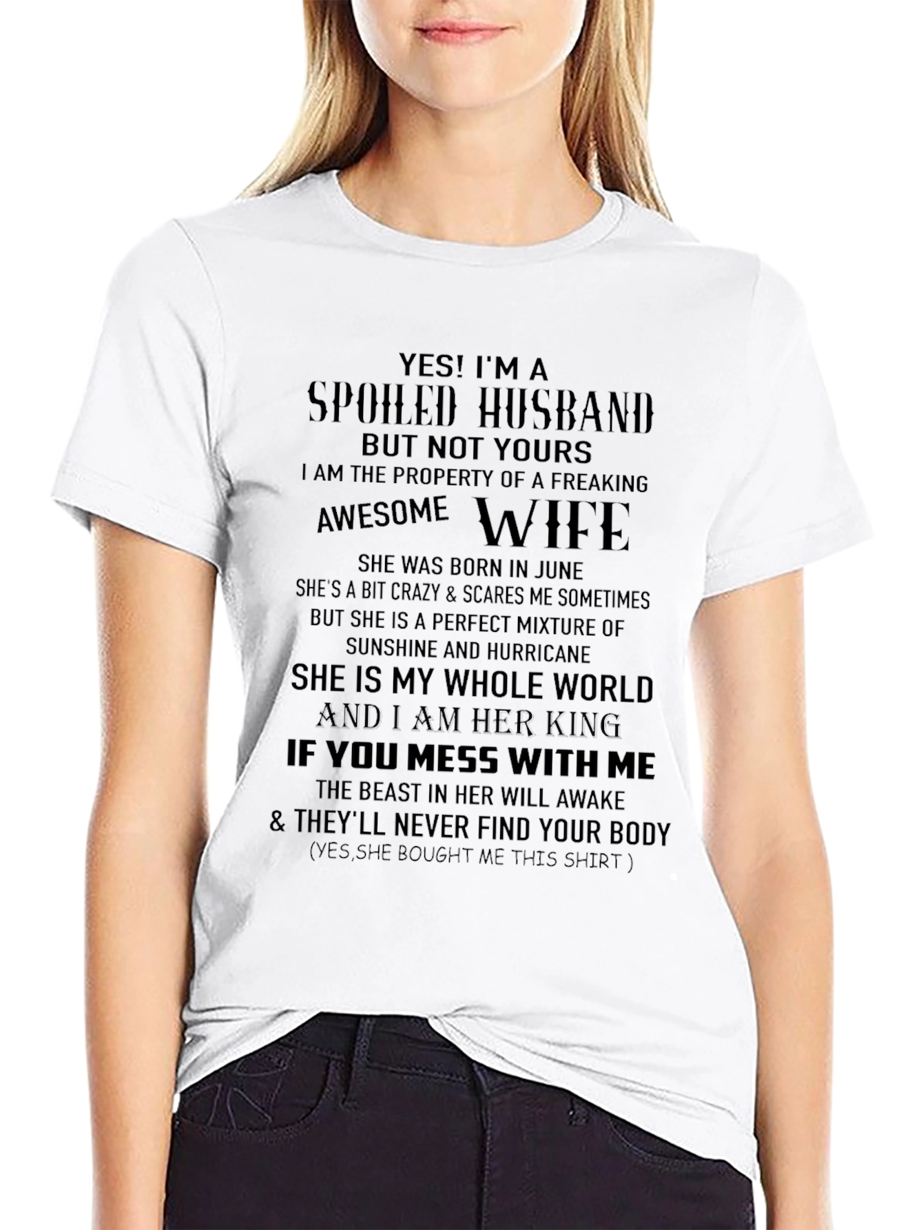 Spoiled Husband T-Shirt - Freaking Awesome Wife