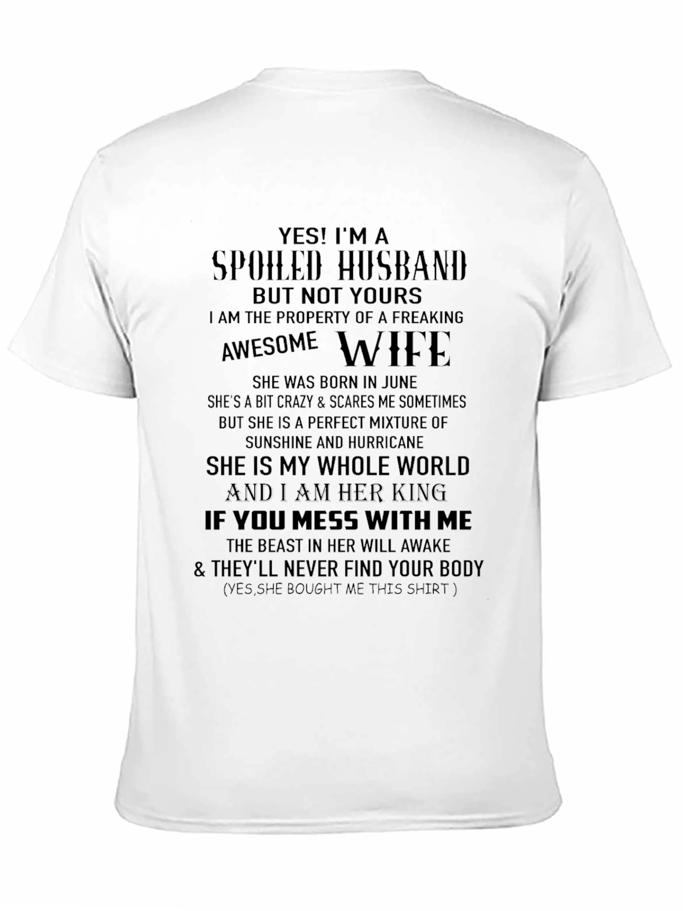 Spoiled Husband T-Shirt - Freaking Awesome Wife