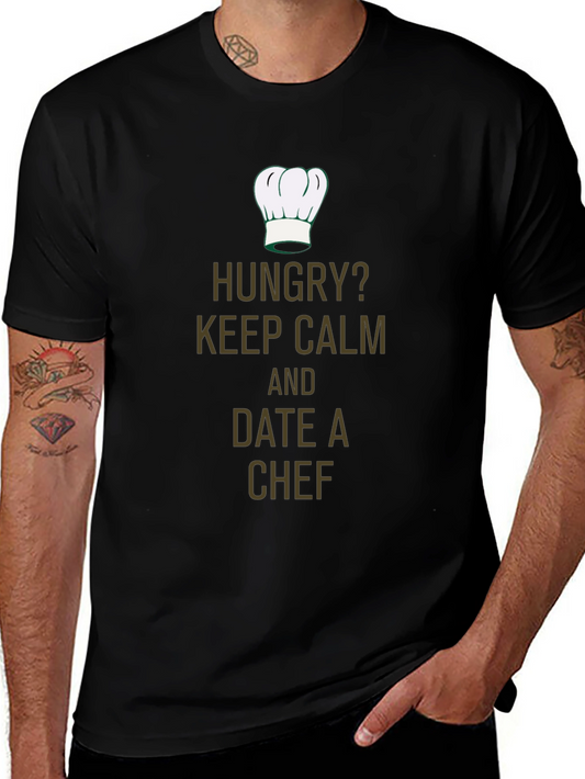 Hungry? Date A Chef T-Shirt - Funny Chef Tee