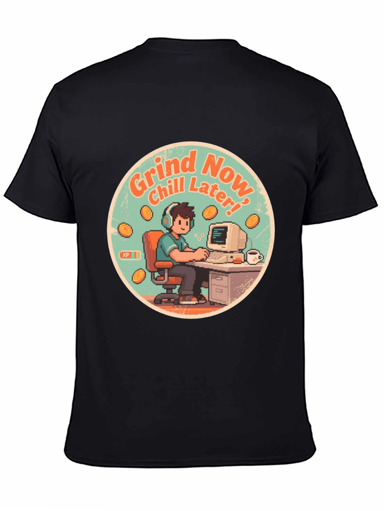Grind Now Chill Later Black T-Shirt