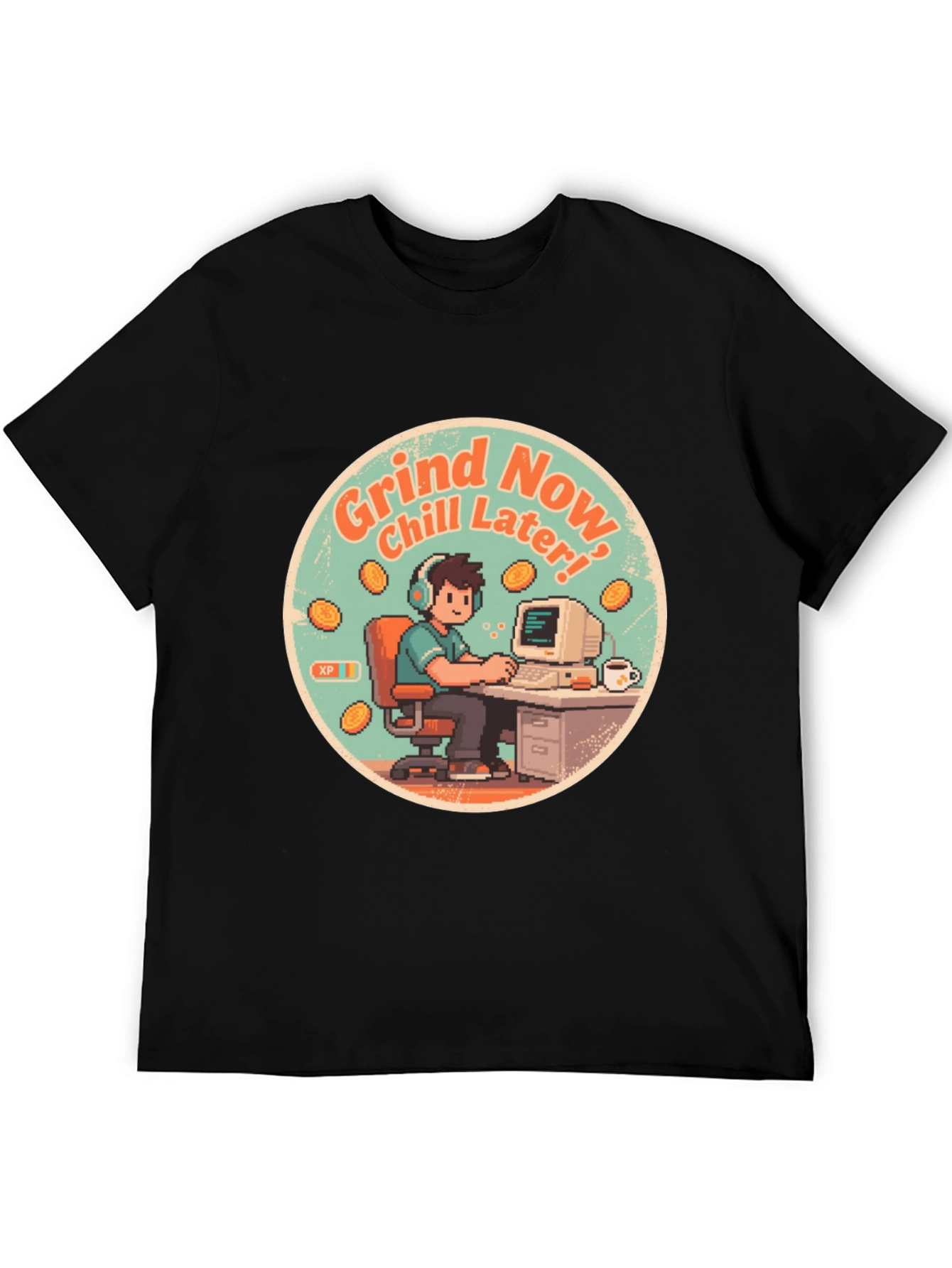 Grind Now Chill Later Black T-Shirt