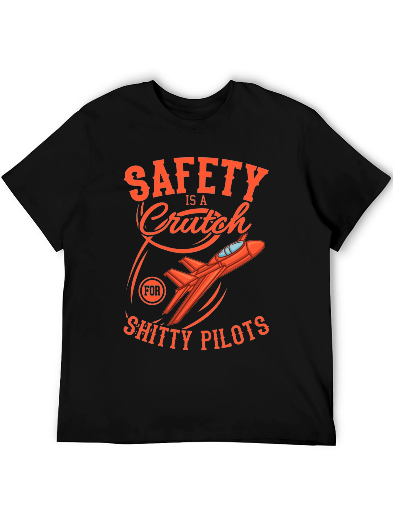 Safety Is A Crutch Graphic Tee