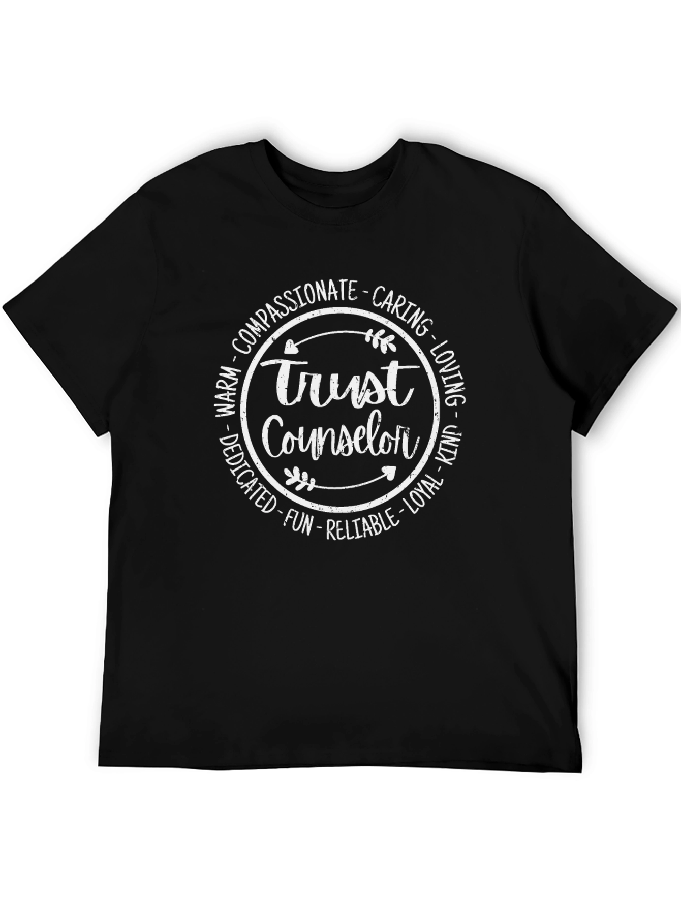 Trust Counselor T-Shirt - Compassionate Caring Loving