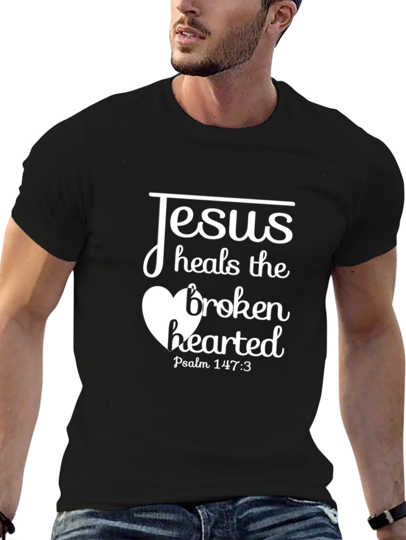 Jesus Heals the Broken Hearted Black T-Shirt