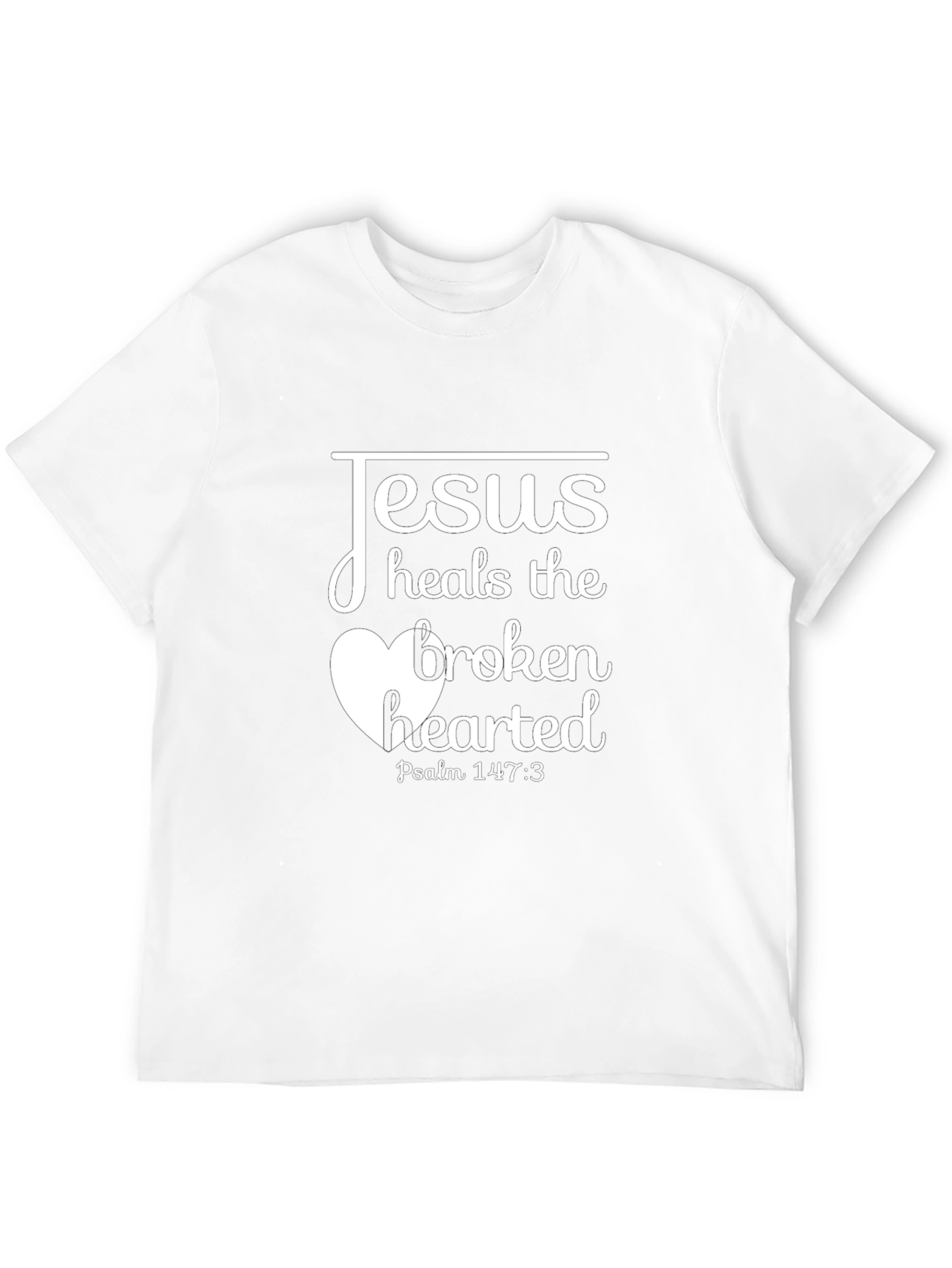 Jesus Heals the Broken Hearted Black T-Shirt