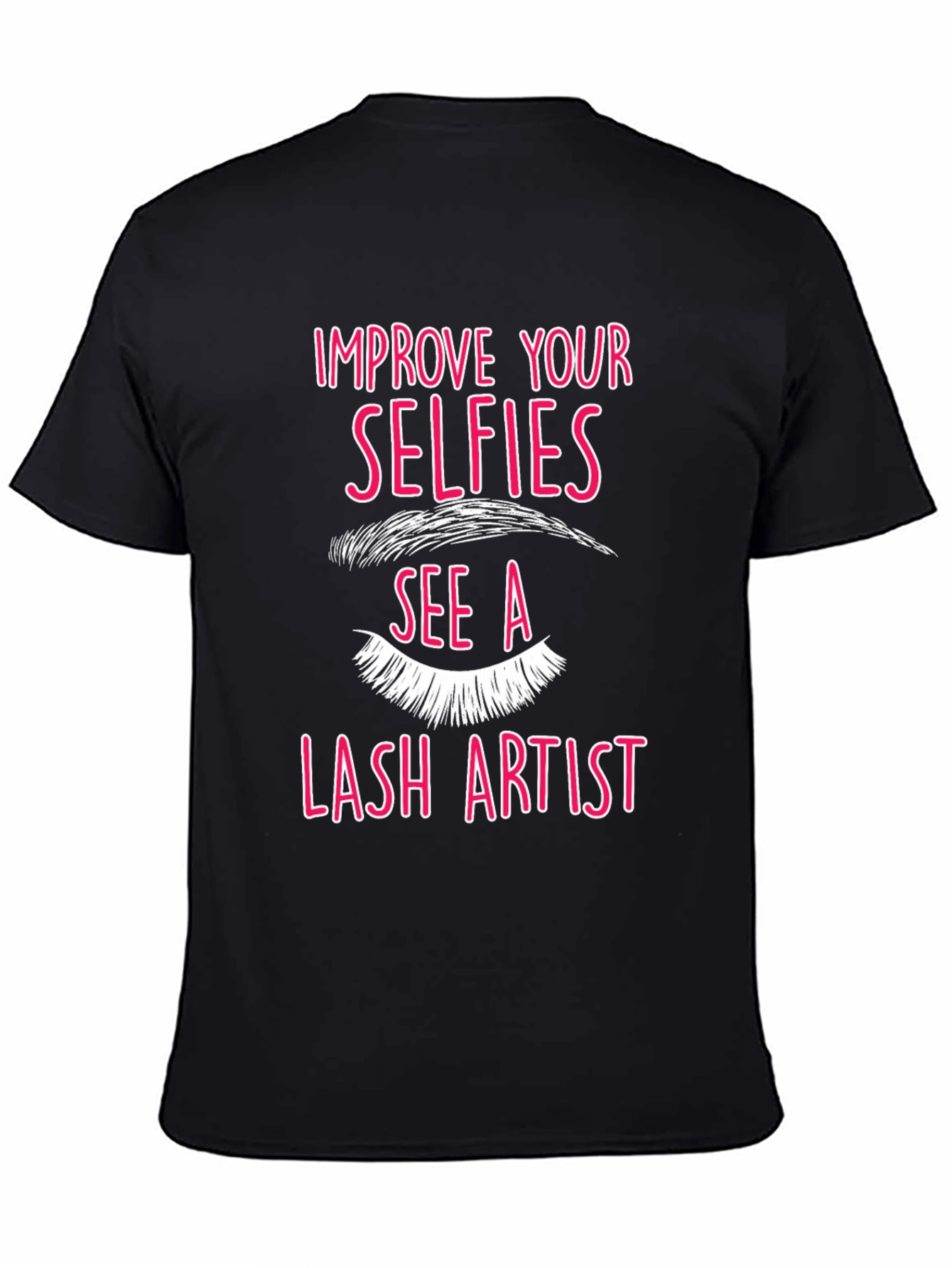 Selfie Lash Artist Graphic Tee - Black