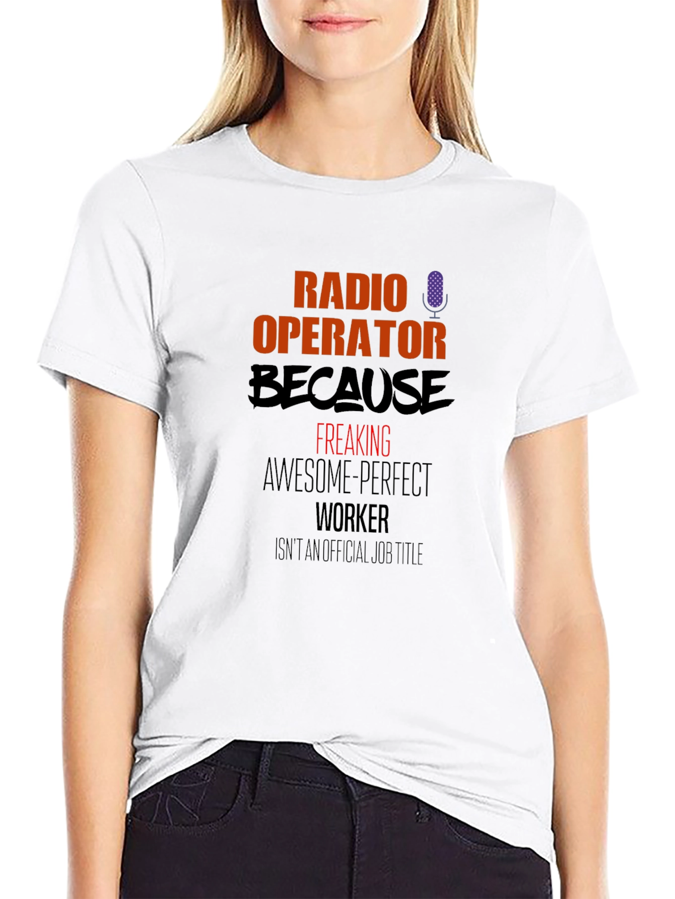 Radio Operator T-Shirt - Freaking Awesome Worker
