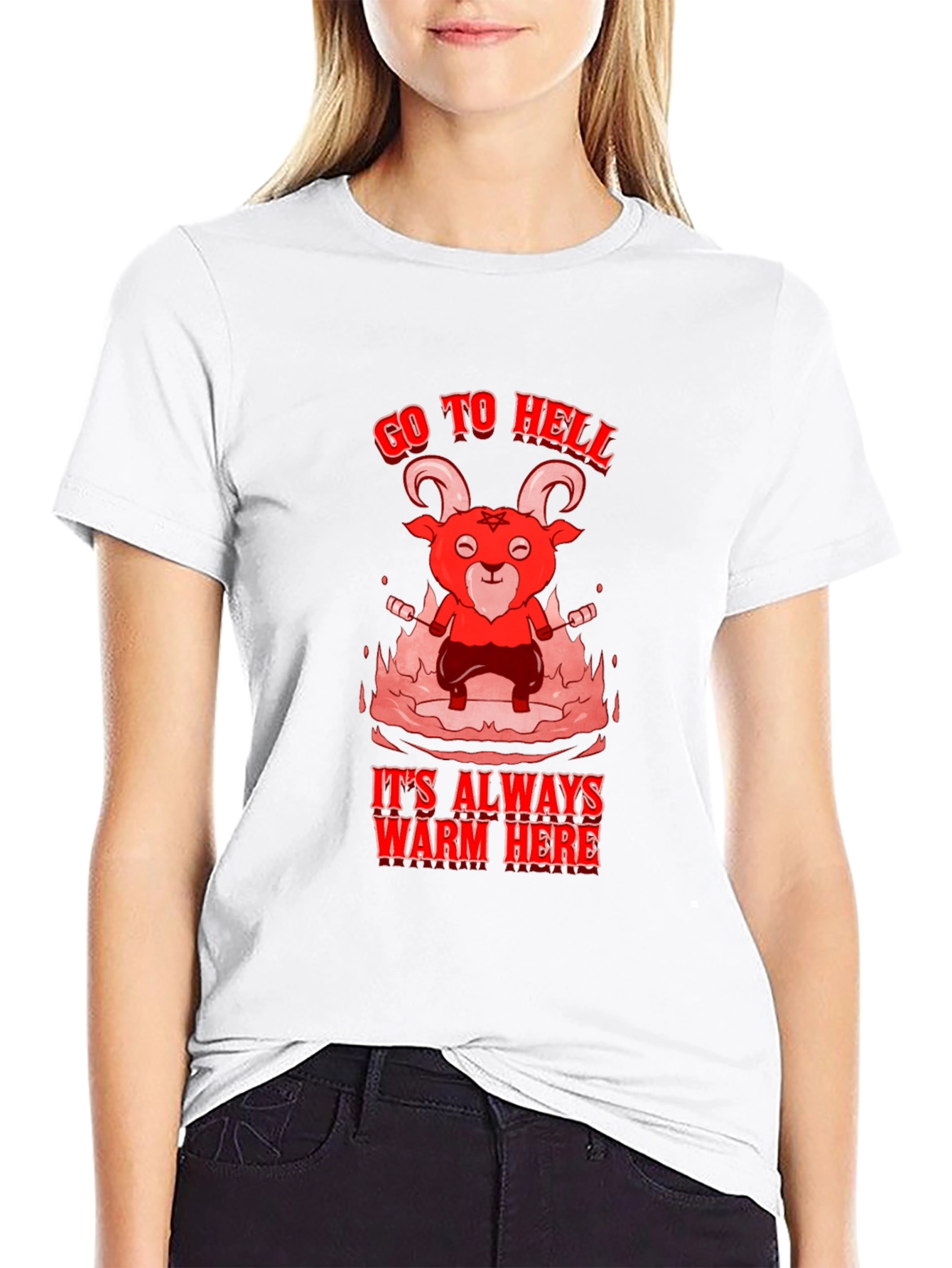Go to Hell T-Shirt - Warm Here