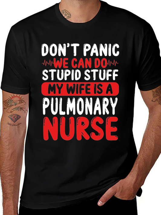 Pulmonary Nurse T-Shirt - Dont Panic