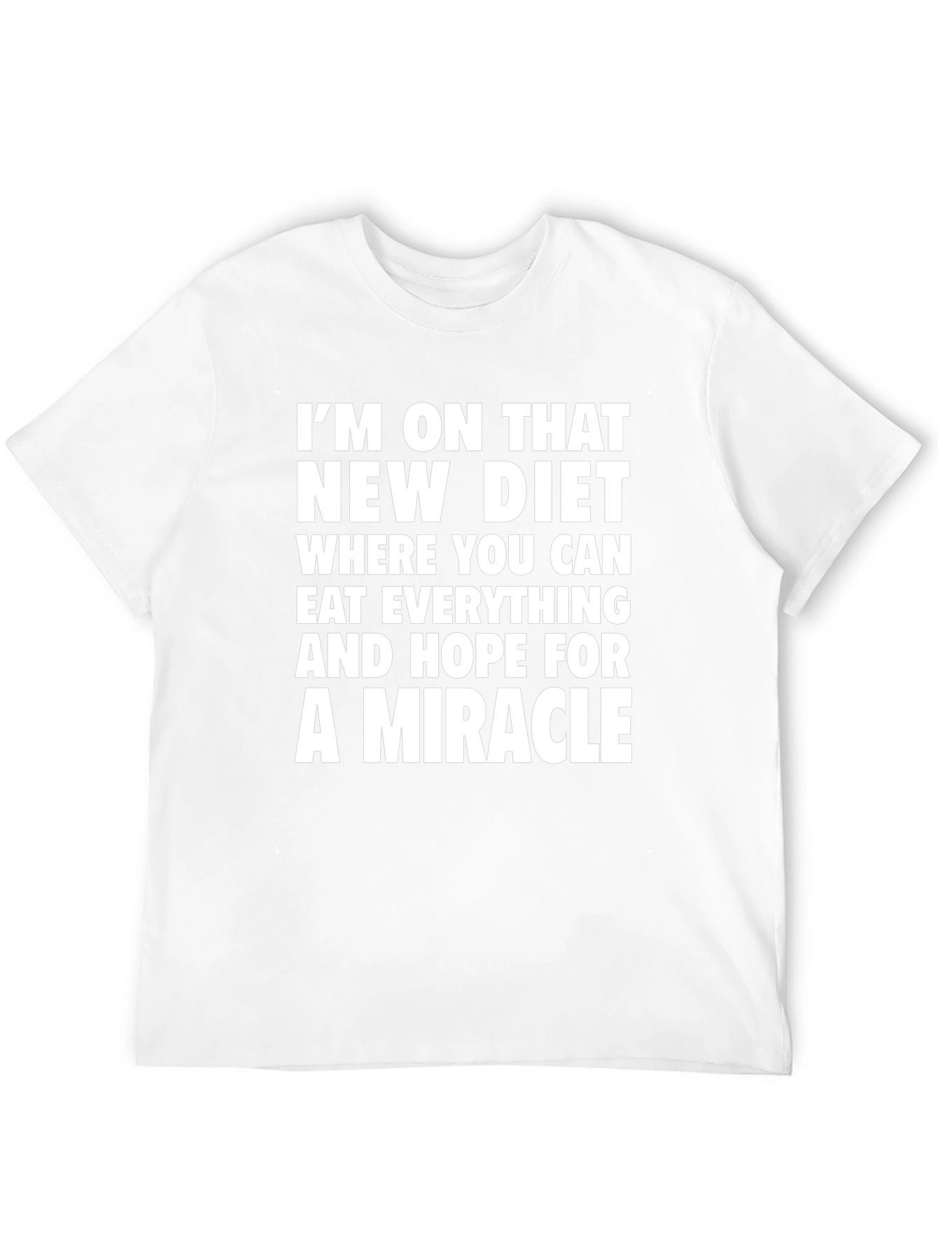 Funny Diet T-Shirt - Miracle Diet