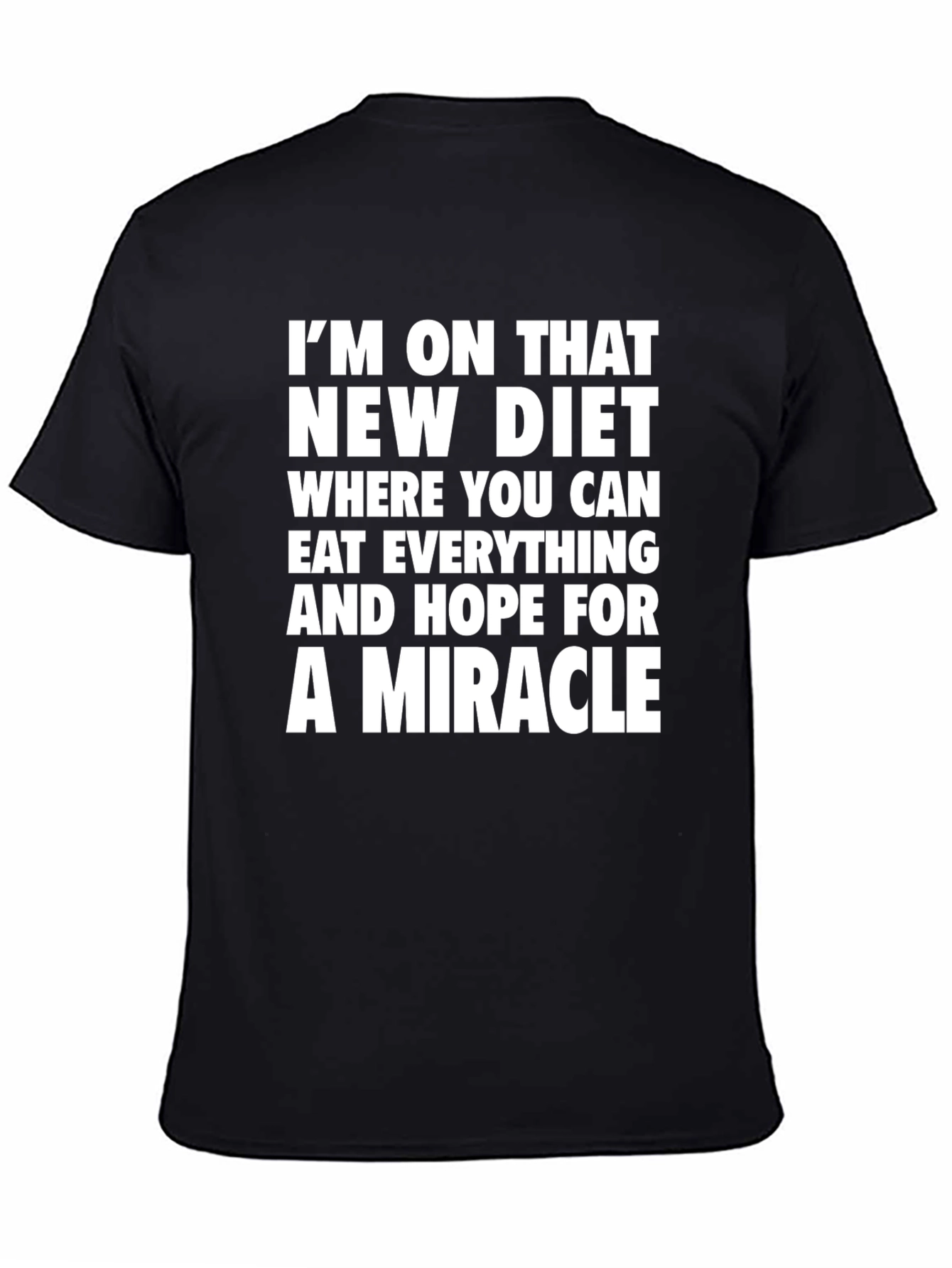 Funny Diet T-Shirt - Miracle Diet