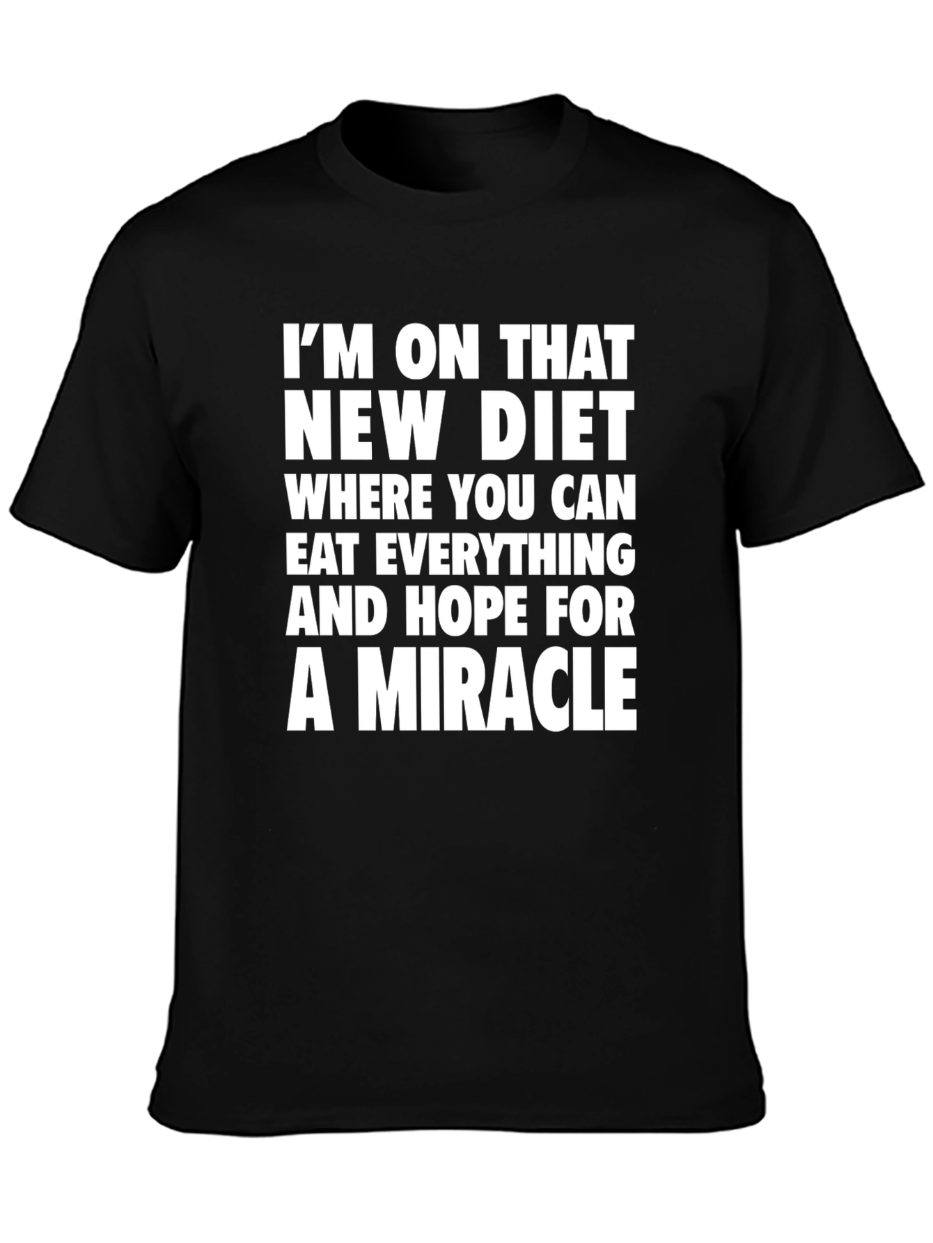 Funny Diet T-Shirt - Miracle Diet